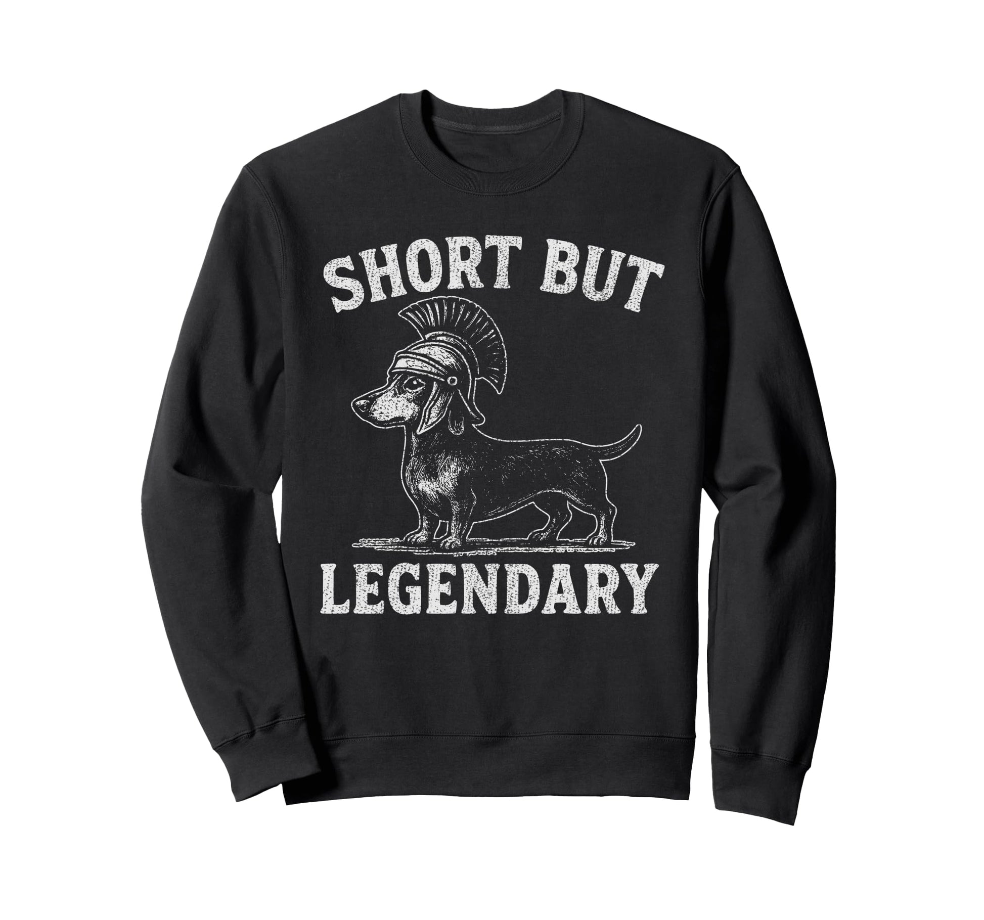 Dachshund Legendary Wiener Dog Dad Sweatshirt - Novelty Apparel for Adults - T-Shirt, Sweatshirt, Hoodie