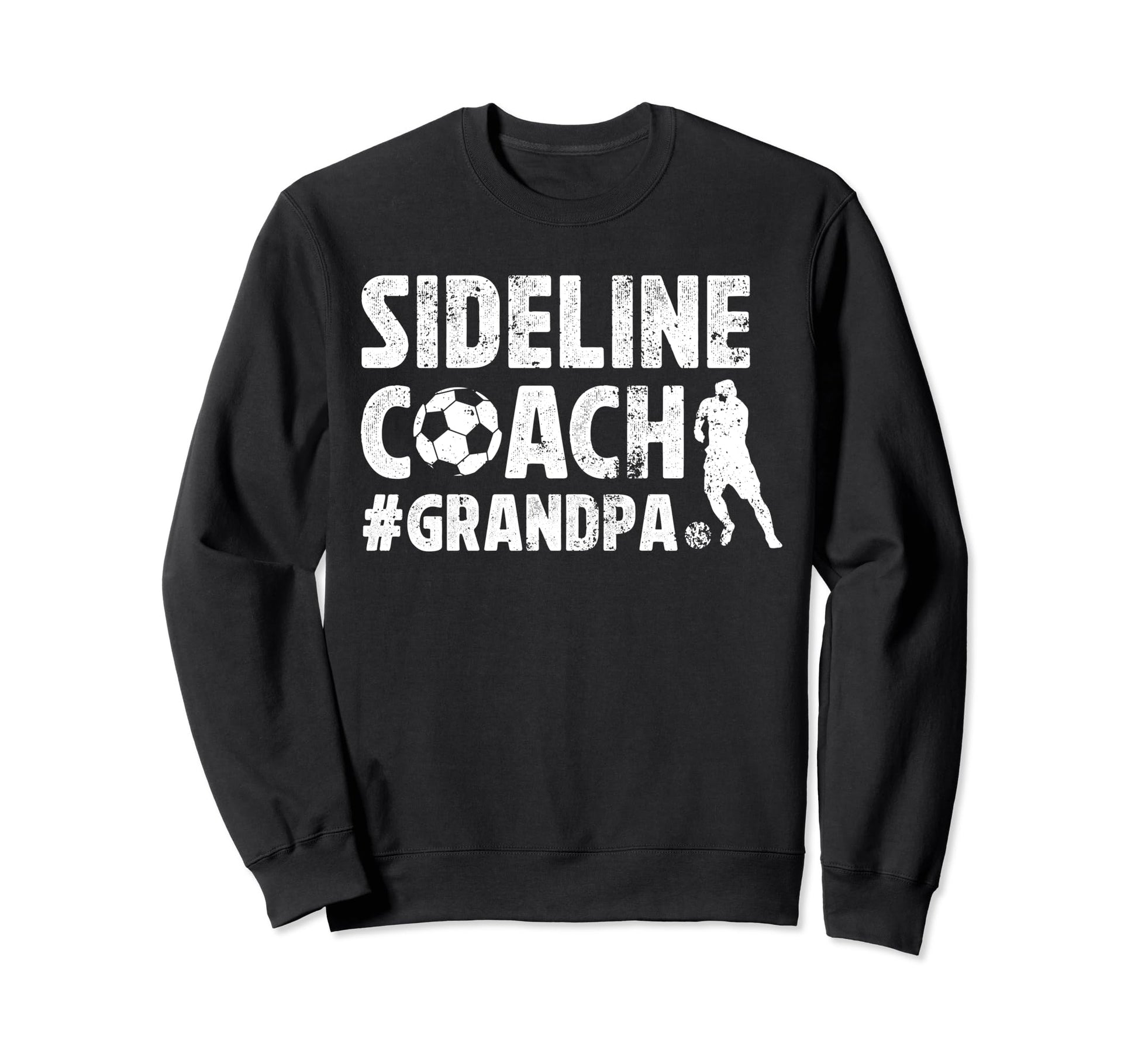 Sideline Coach Soccer Grandpa Soccer Sweatshirt - Graphic Print for Adults - T-Shirt, Sweatshirt, Hoodie