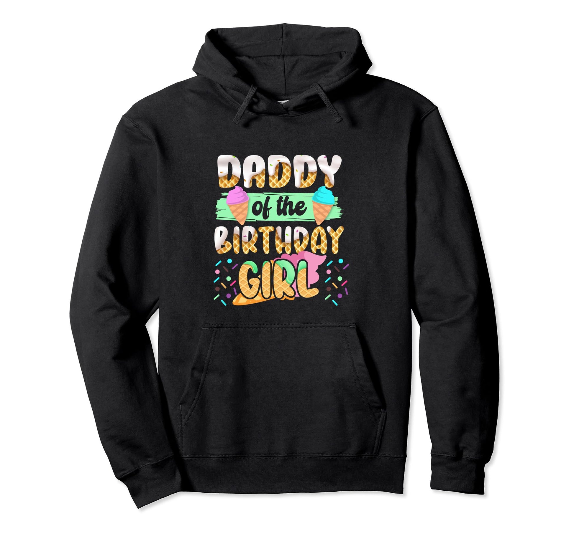 Daddy Birthday Ice Cream Matching Hoodie - Fun Novelty Design for Adults - T-Shirt, Sweatshirt, Hoodie