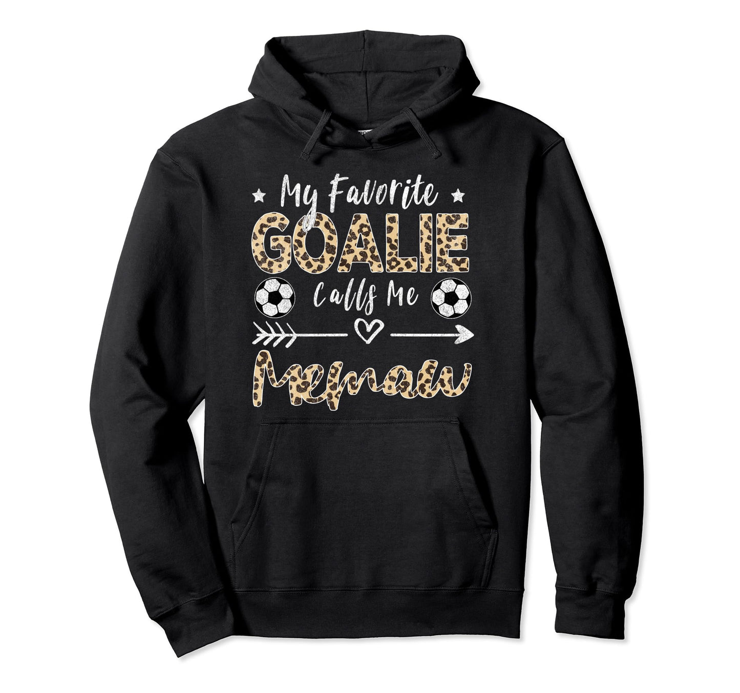 My Favorite Goalie Calls Me Memaw Soccer Hoodie - Custom Art Print Unisex - T-Shirt, Sweatshirt, Hoodie