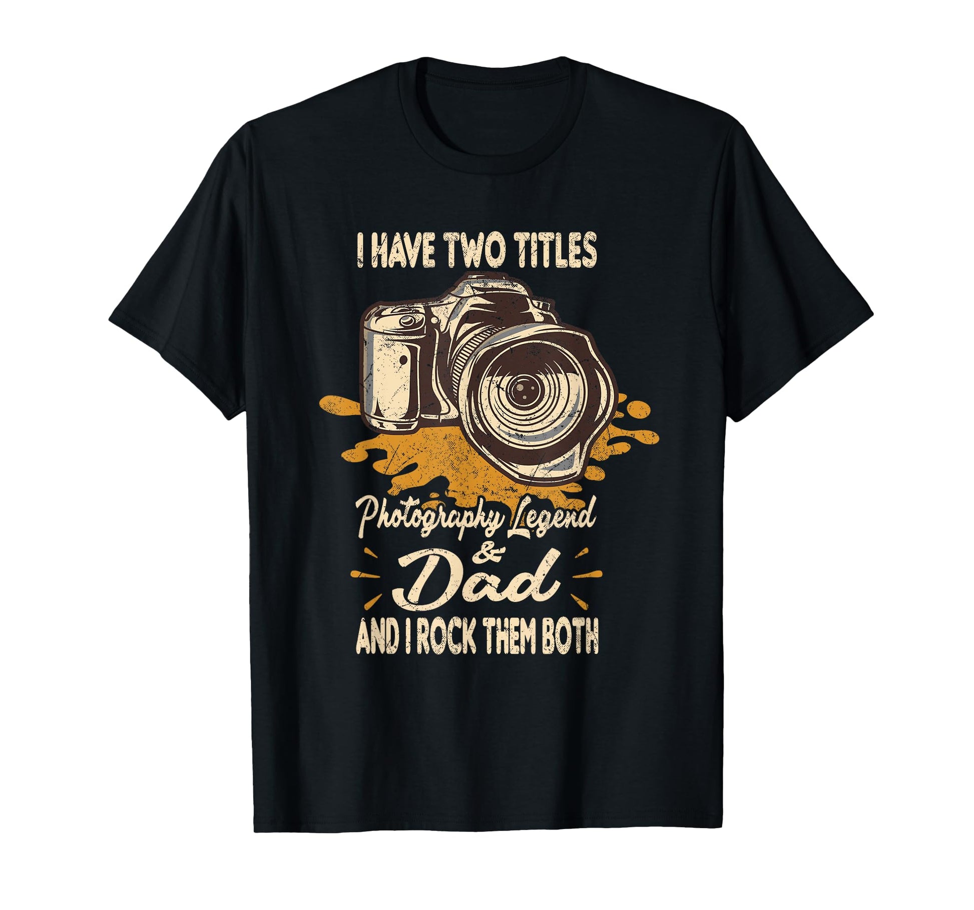 Two Titles Photography Legend And Dad T-Shirt - Minimalist Print Men Women - T-Shirt, Sweatshirt, Hoodie