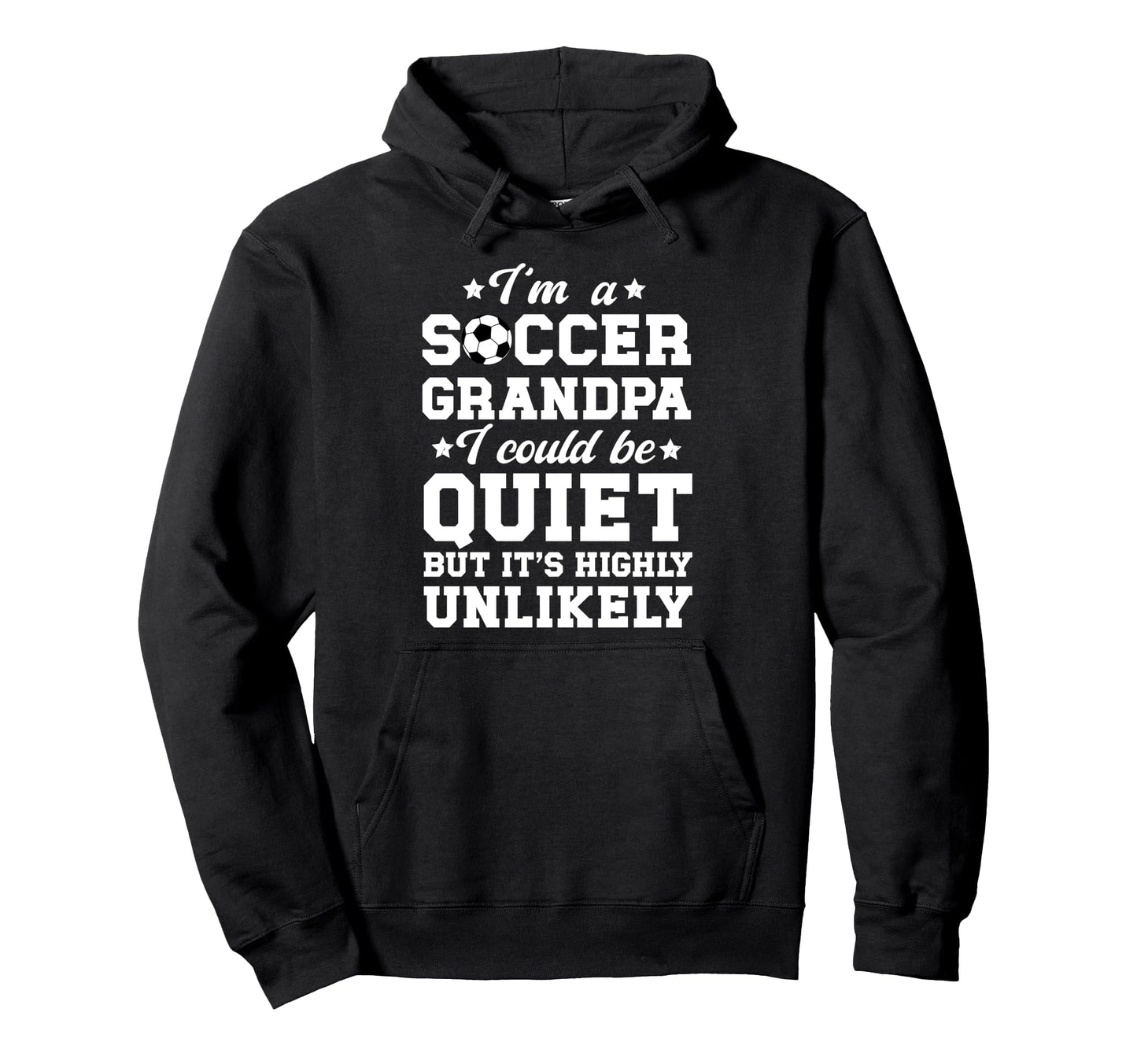 Im Soccer Grandpa Soccer Player Hoodie - Minimalist Print Men Women - T-Shirt, Sweatshirt, Hoodie