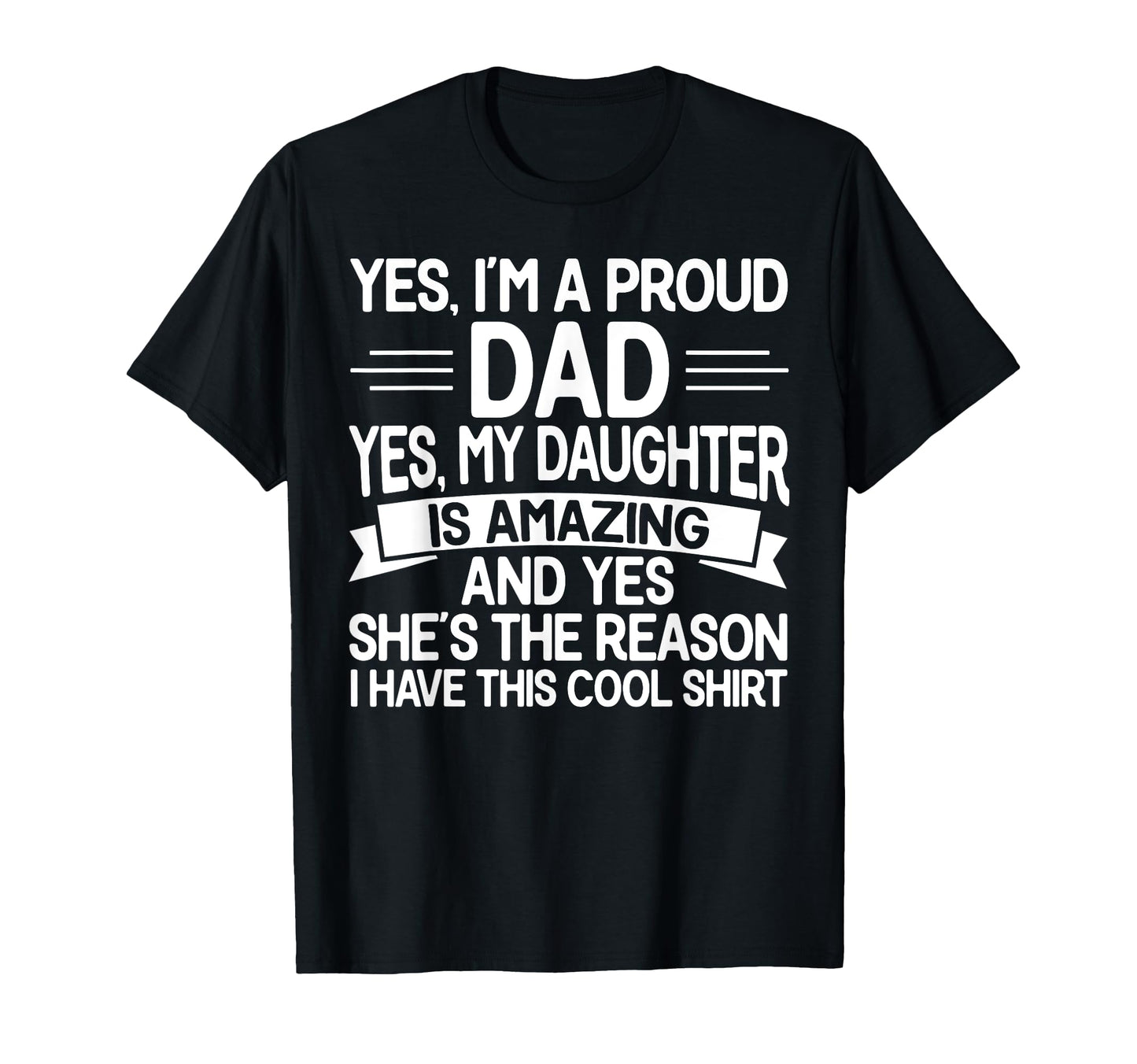 Proud Dad Funny Fathers Day From T-Shirt - Novelty Apparel for Adults - T-Shirt, Sweatshirt, Hoodie
