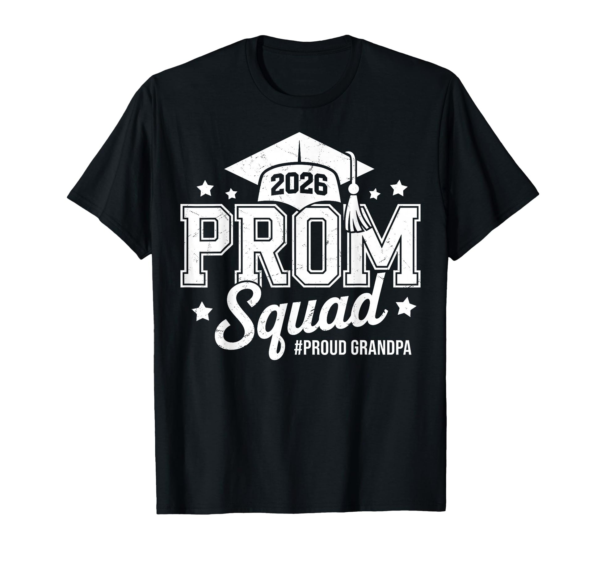Prom Squad 2026 Proud Grandpa Graduate T-Shirt - Graphic Print Men Women - T-Shirt, Sweatshirt, Hoodie
