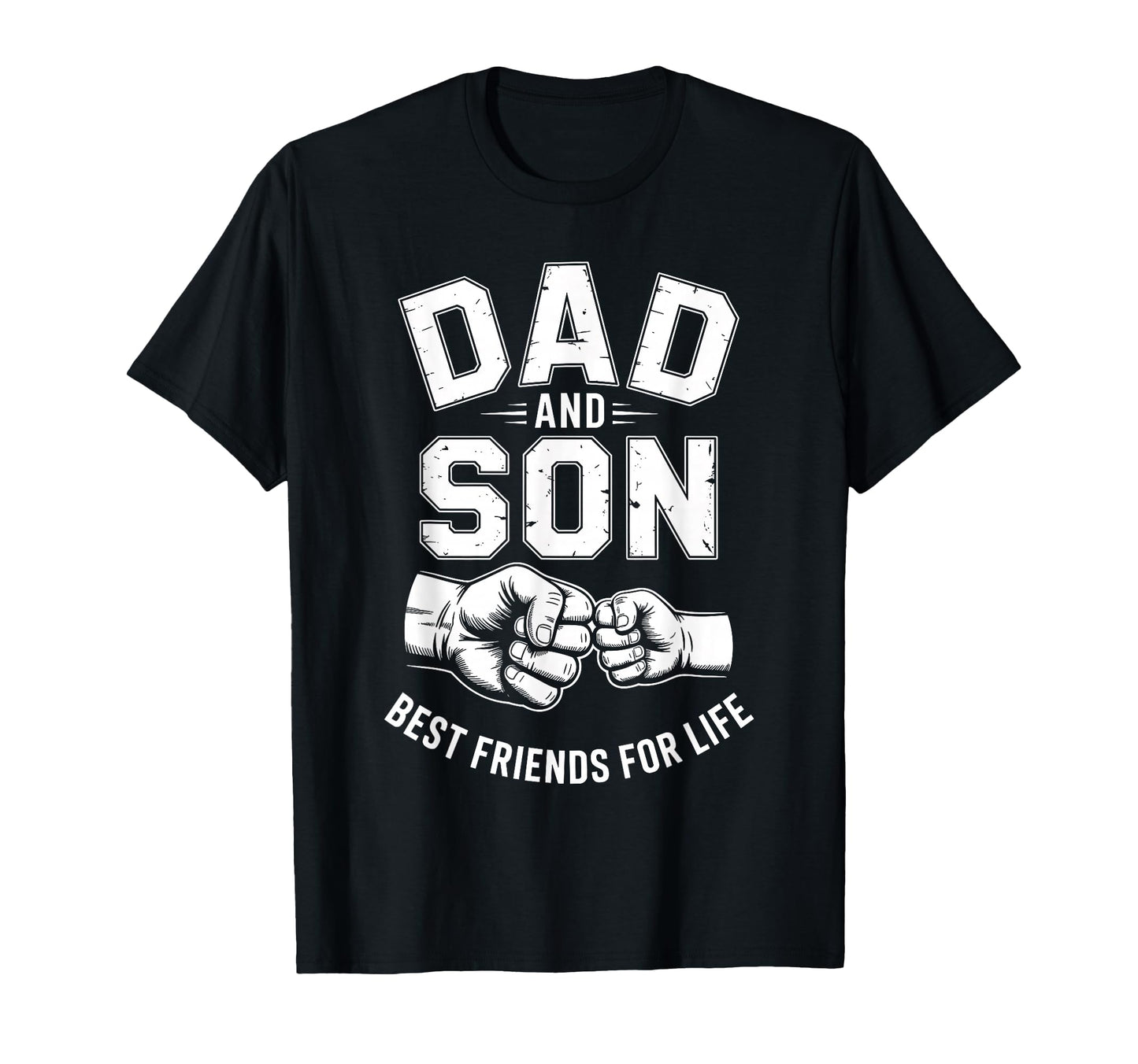 Dad And Son Best Friends Life Father T-Shirt - Custom Art Print for Adults - T-Shirt, Sweatshirt, Hoodie