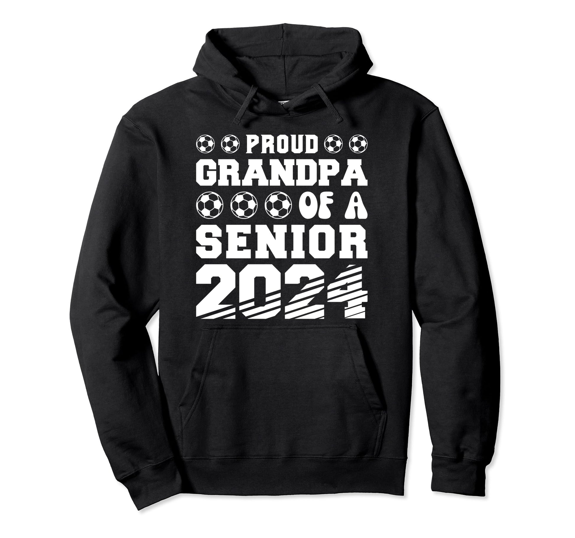 Proud Grandpa Soccer Senior 2024 Hoodie - Streetwear Style Men Women - T-Shirt, Sweatshirt, Hoodie