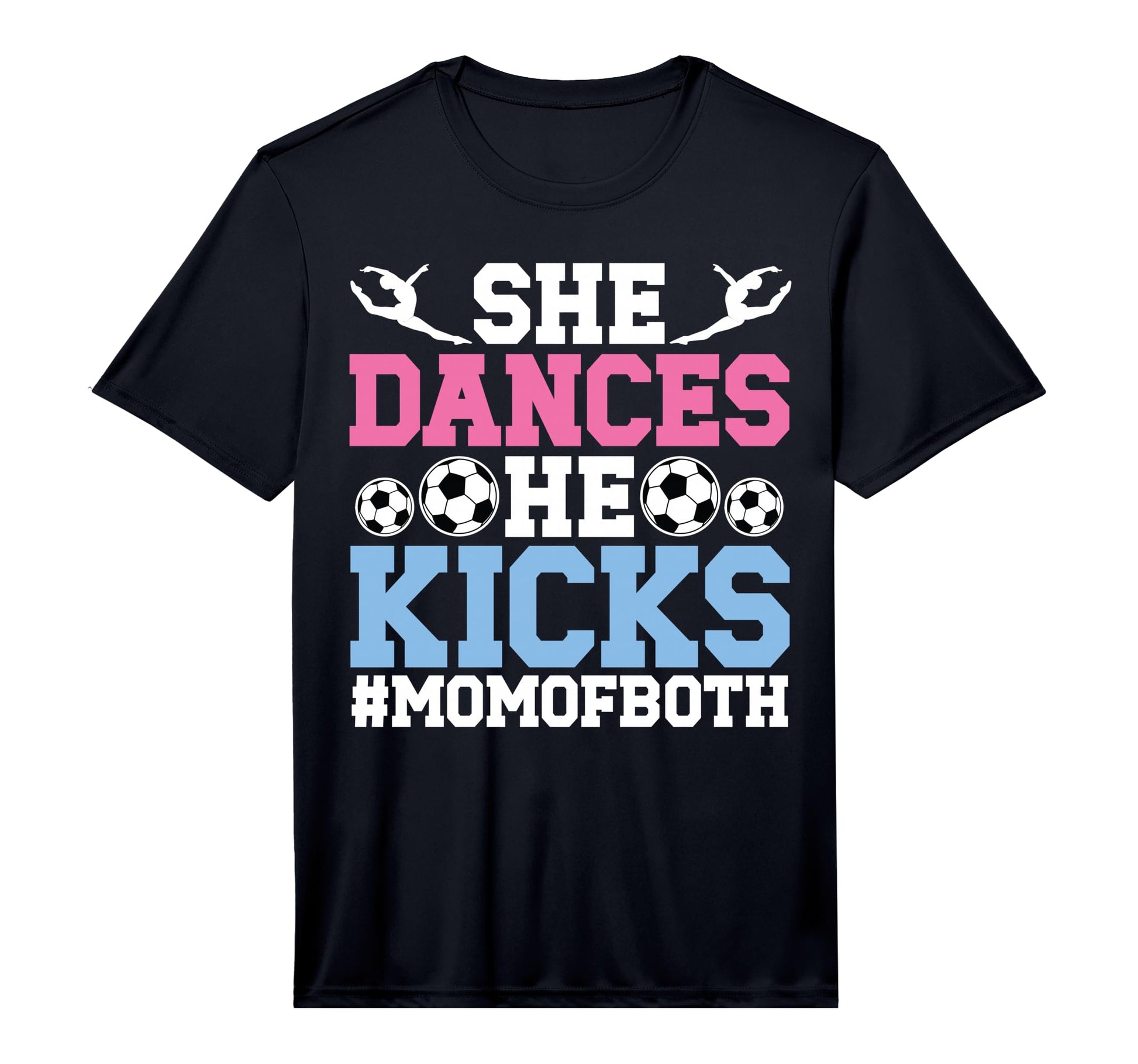 Mens She Dances He Kicks Mom Both Dance And T-Shirt - Graphic Print Unisex - T-Shirt, Sweatshirt, Hoodie