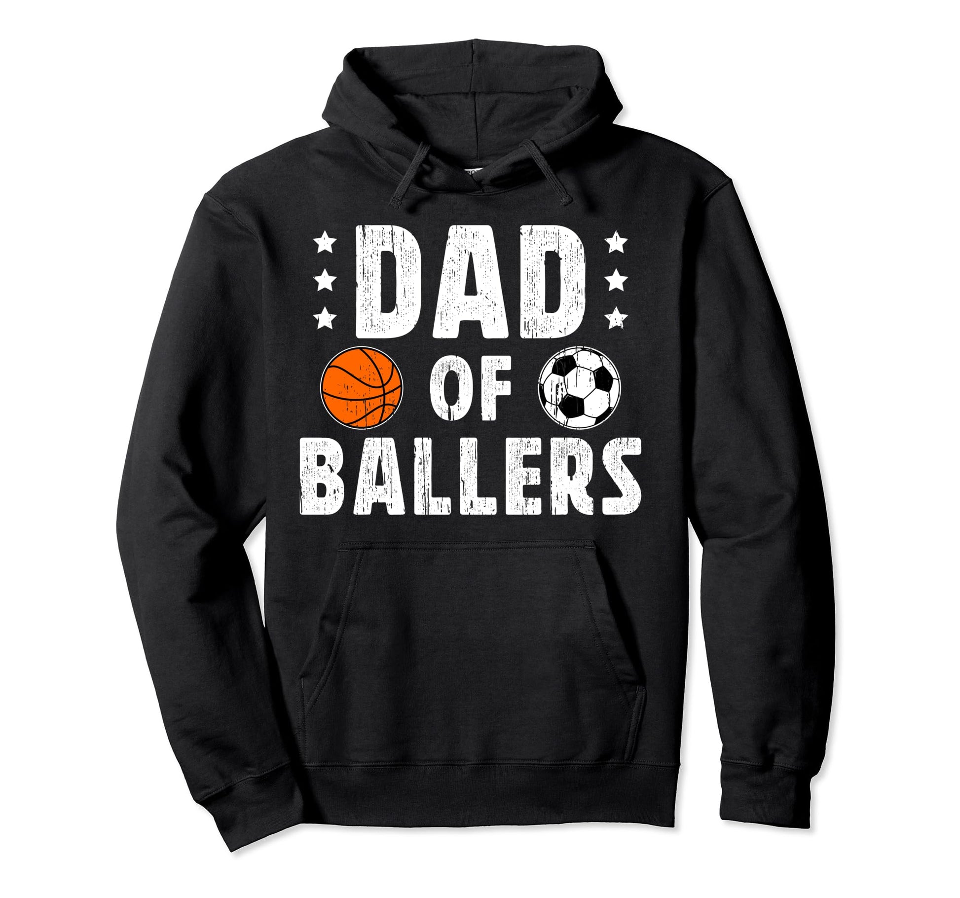Dad Ballers Soccer Basketball Dad Hoodie - Novelty Apparel Unisex - T-Shirt, Sweatshirt, Hoodie
