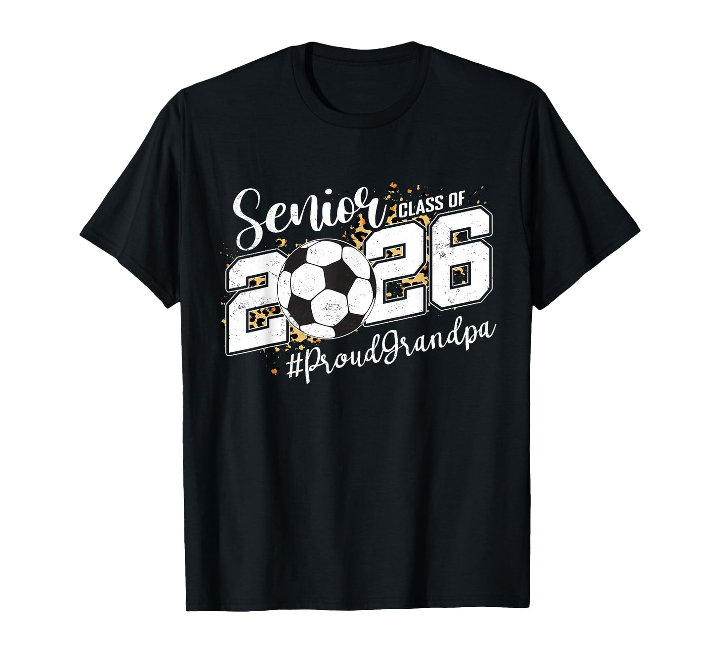 Proud Grandpa 2026 Senior Soccer T-Shirt - Unique Graphic Men Women - T-Shirt, Sweatshirt, Hoodie