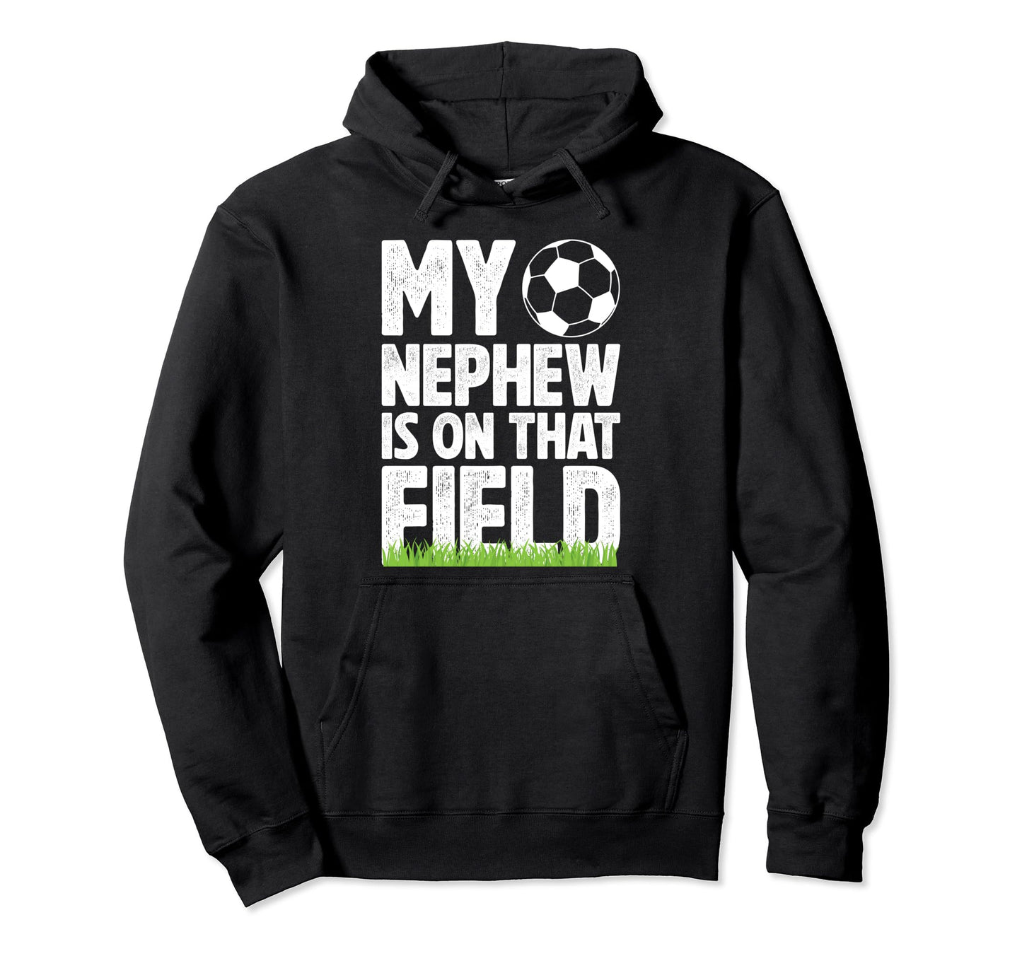 That Field Soccer Uncle Soccer Player Hoodie - Aesthetic Graphic Unisex - T-Shirt, Sweatshirt, Hoodie