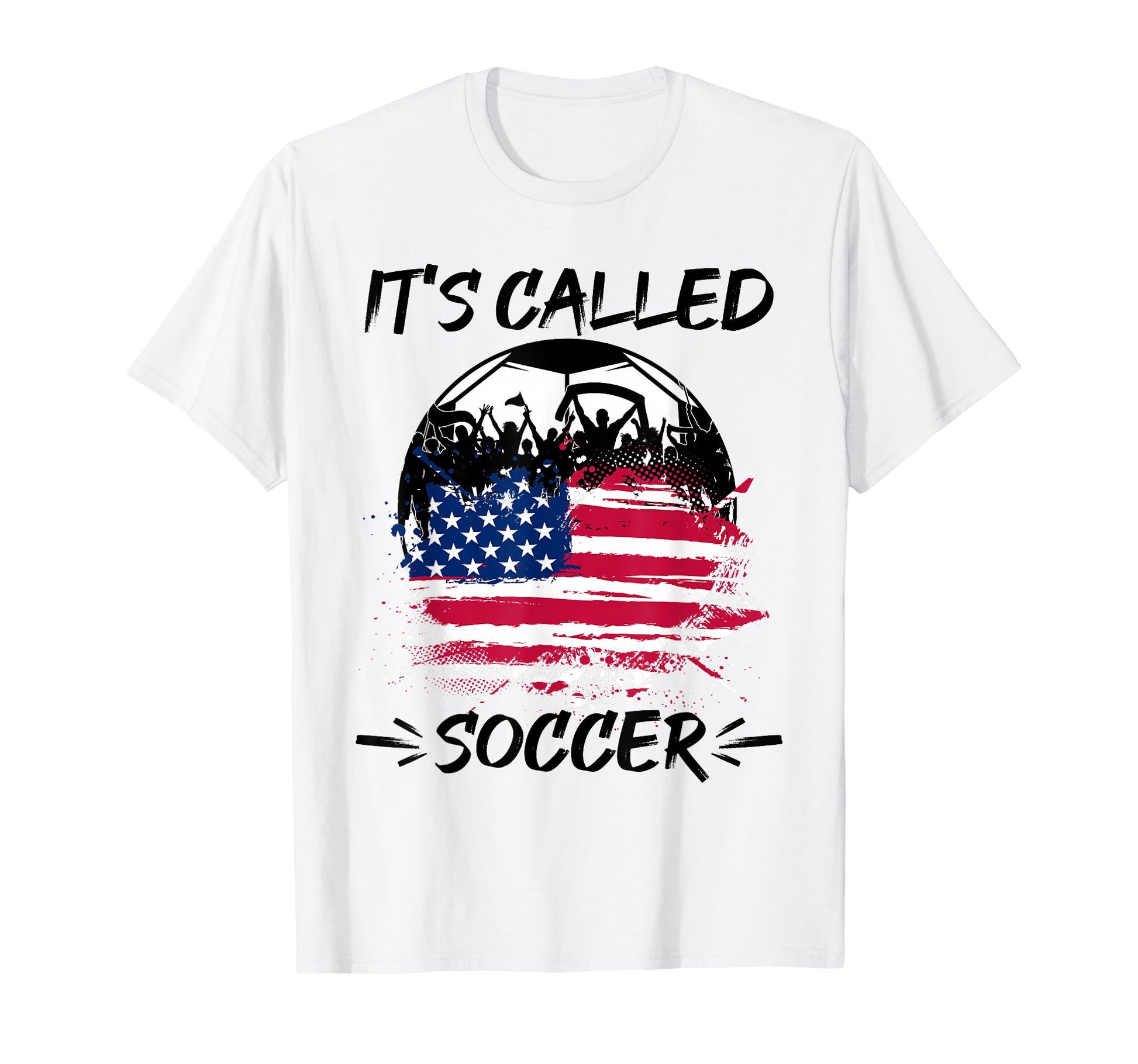 Its Called Soccer Not Football Soccer T-Shirt - Minimalist Print Unisex - T-Shirt, Sweatshirt, Hoodie