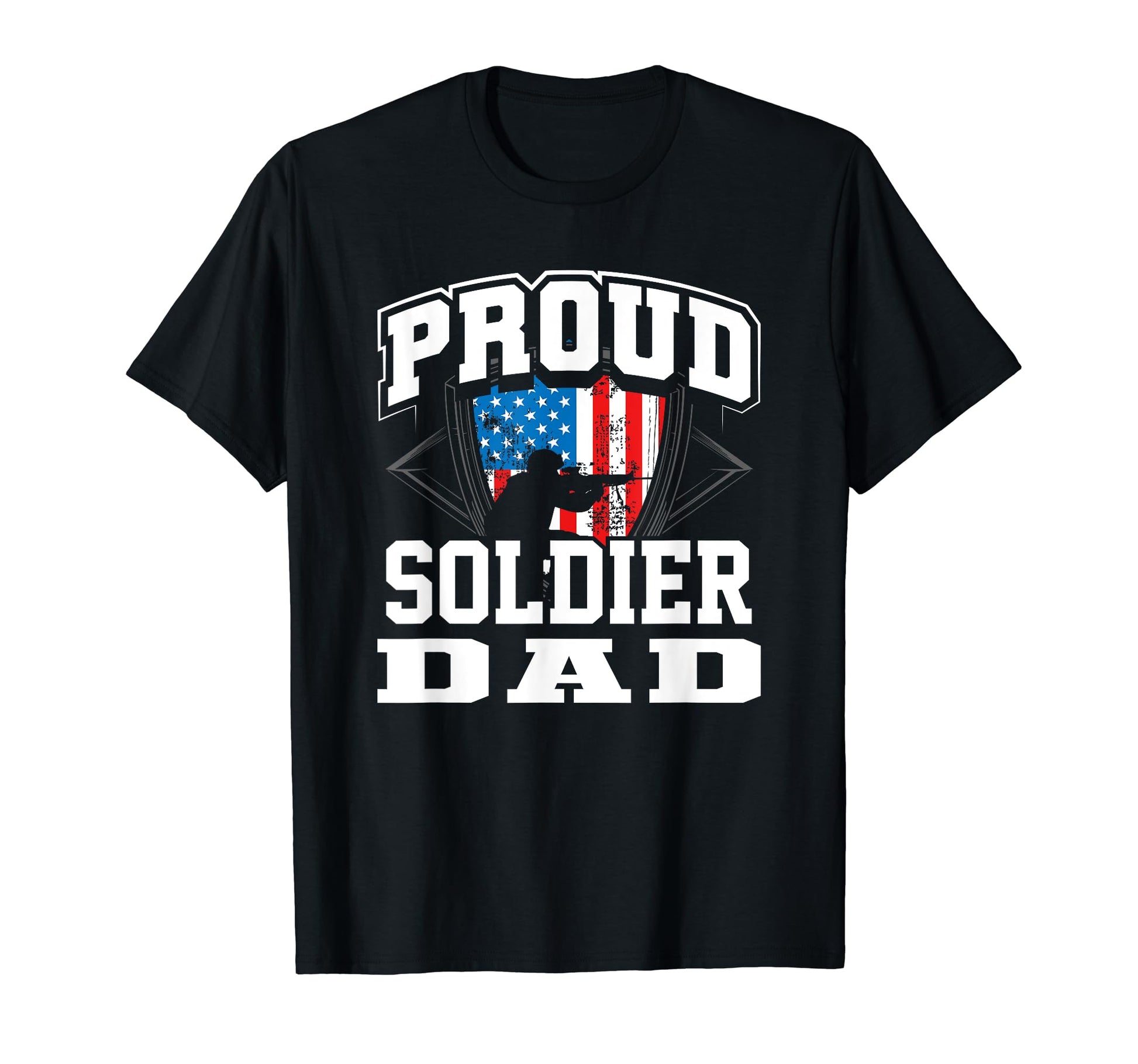 Us Flag My Dad My Soldier Hero Gift T-Shirt - Novelty Apparel Men Women - T-Shirt, Sweatshirt, Hoodie