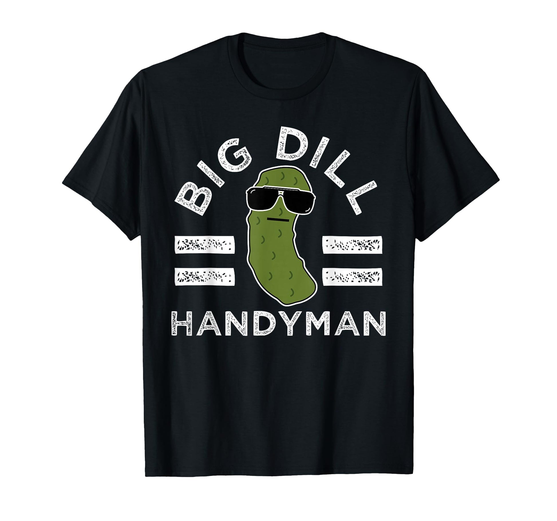 Pickle Pun Big Dill Handyman Funny T-Shirt - Aesthetic Graphic for Adults - T-Shirt, Sweatshirt, Hoodie