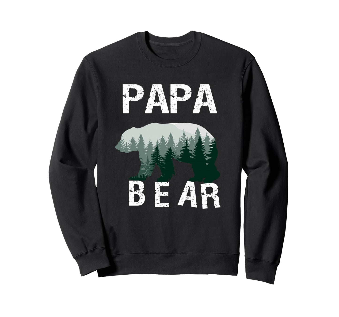Papa Bear Nature Trees Dad Fathers Sweatshirt - Minimalist Print Men Women - T-Shirt, Sweatshirt, Hoodie