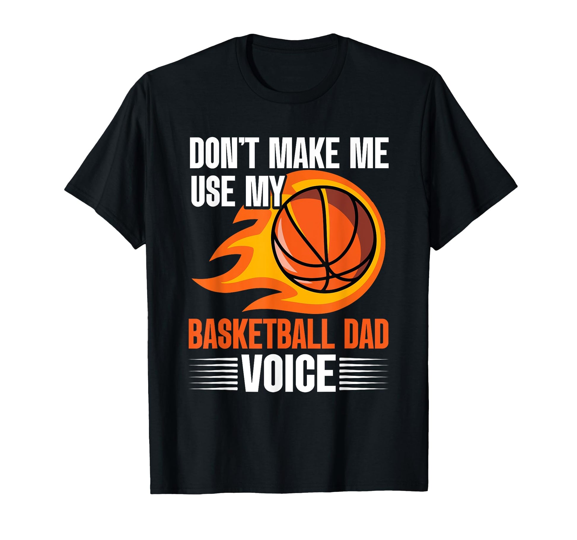 Fathers Day Basketball Dad Game T-Shirt - Casual Everyday Wear for Adults - T-Shirt, Sweatshirt, Hoodie