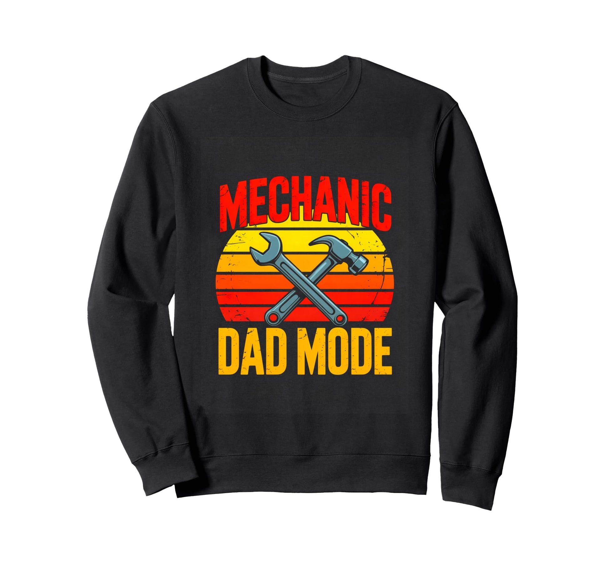 Mechanic Dad Mode Fathers Day Sweatshirt - Custom Art Print for Adults - T-Shirt, Sweatshirt, Hoodie