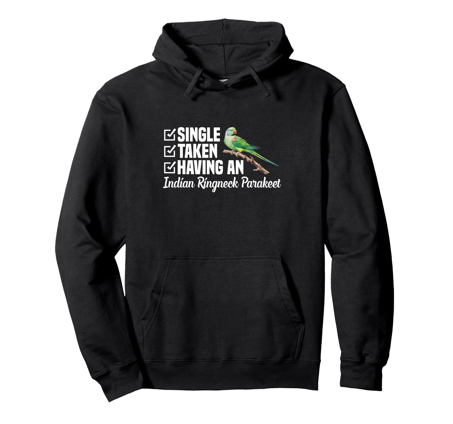 Indian Ringneck Parakeet Single Indian Hoodie - Streetwear Style Men Women - T-Shirt, Sweatshirt, Hoodie