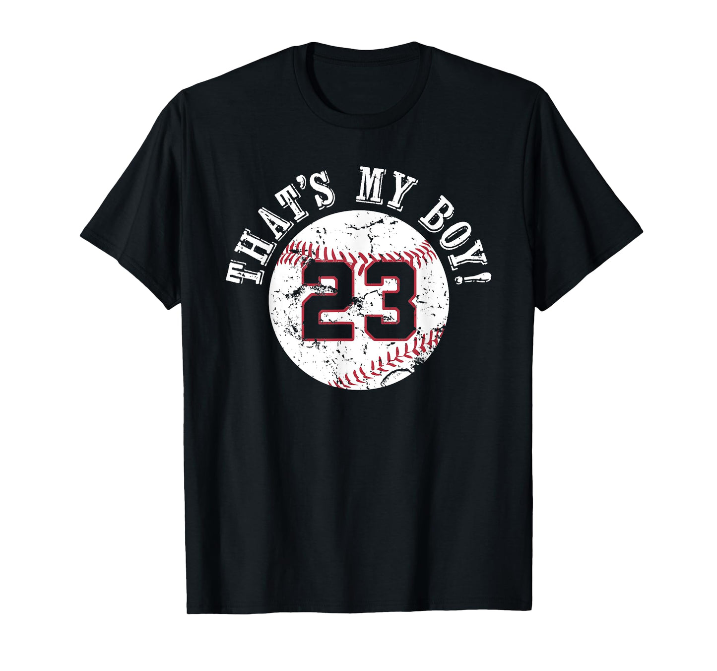 Unique Thats My 23 Baseball Player Mom Or T-Shirt - Unique Graphic Unisex - T-Shirt, Sweatshirt, Hoodie