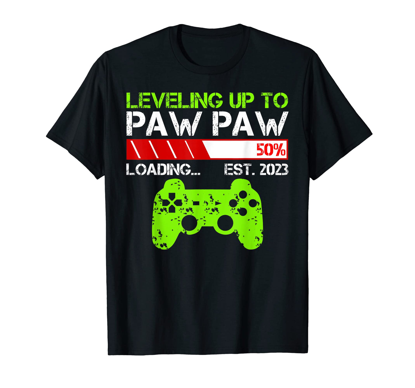 Mens Leveling Up To Paw Paw Est 2023 T-Shirt - Unique Graphic Men Women - T-Shirt, Sweatshirt, Hoodie