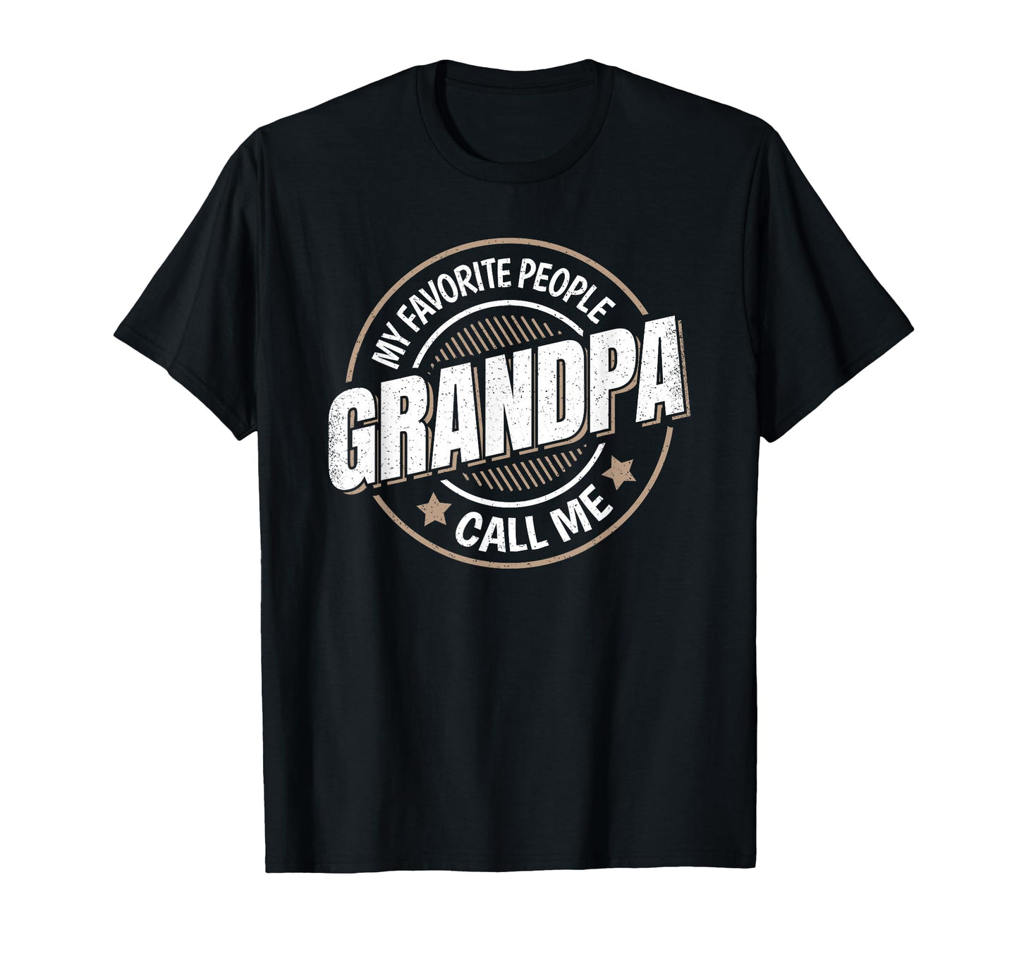 My Favorite People Call Me Grandpa T-Shirt - Streetwear Style Men Women - T-Shirt, Sweatshirt, Hoodie