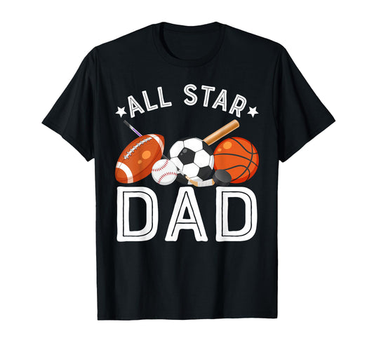 All Star Dad Birthday Basketball T-Shirt - Unique Graphic for Adults - T-Shirt, Sweatshirt, Hoodie