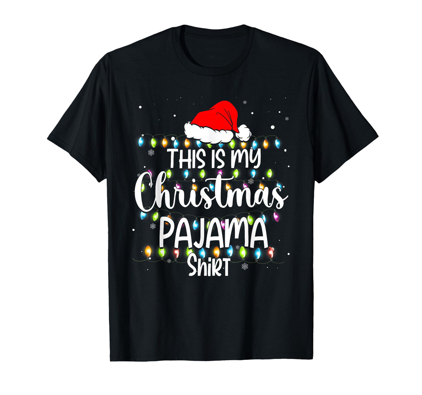 This Is My Pajama Funny Family T-Shirt - Custom Art Print for Adults - T-Shirt, Sweatshirt, Hoodie