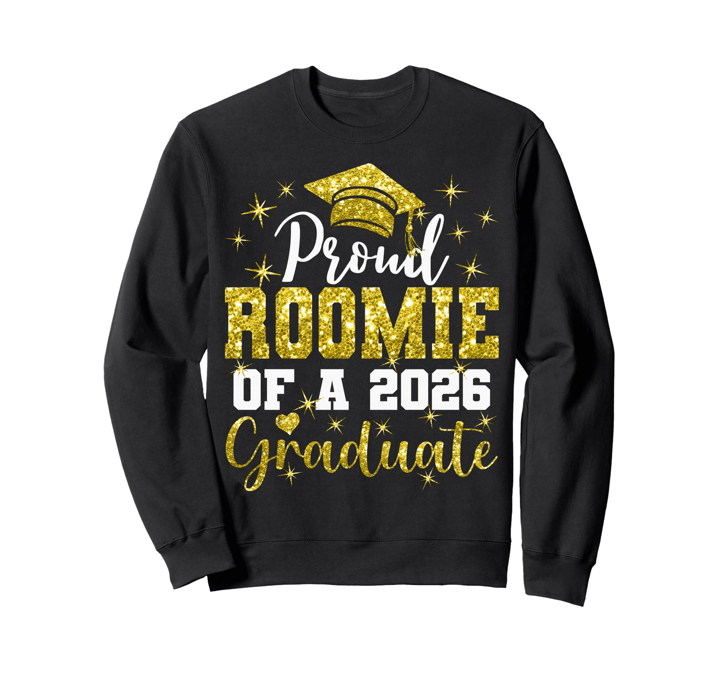 Super Proud Roomie 2026 Sweatshirt - Fun Novelty Design for Adults - T-Shirt, Sweatshirt, Hoodie