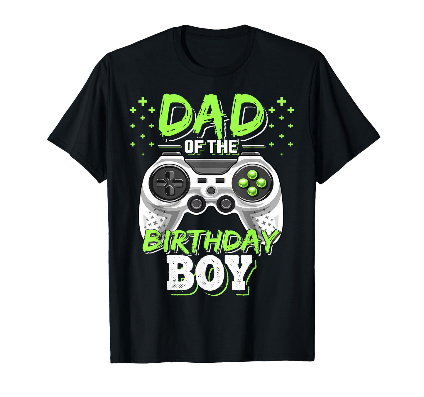 Dad Birthday Matching Video Gamer T-Shirt - Unique Graphic for Adults - T-Shirt, Sweatshirt, Hoodie