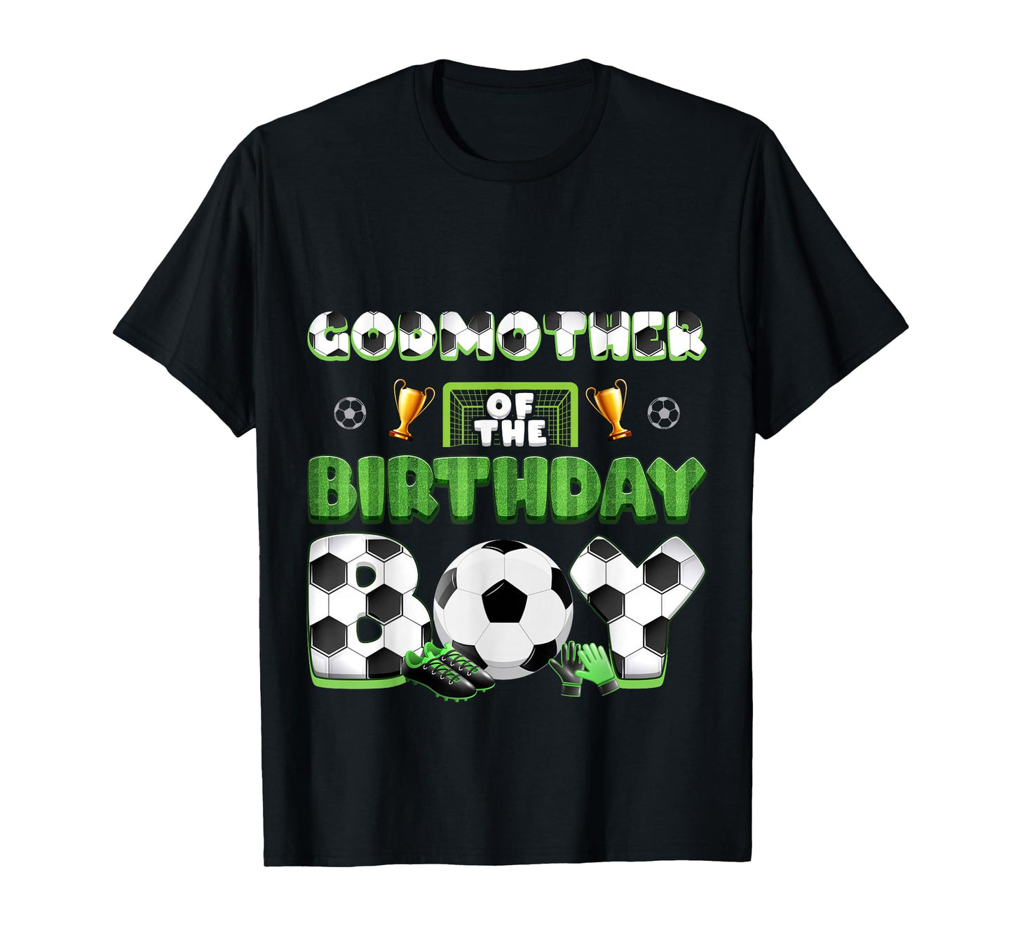 Godmother Birthday Soccer Group Family T-Shirt - Fun Novelty Design Unisex - T-Shirt, Sweatshirt, Hoodie