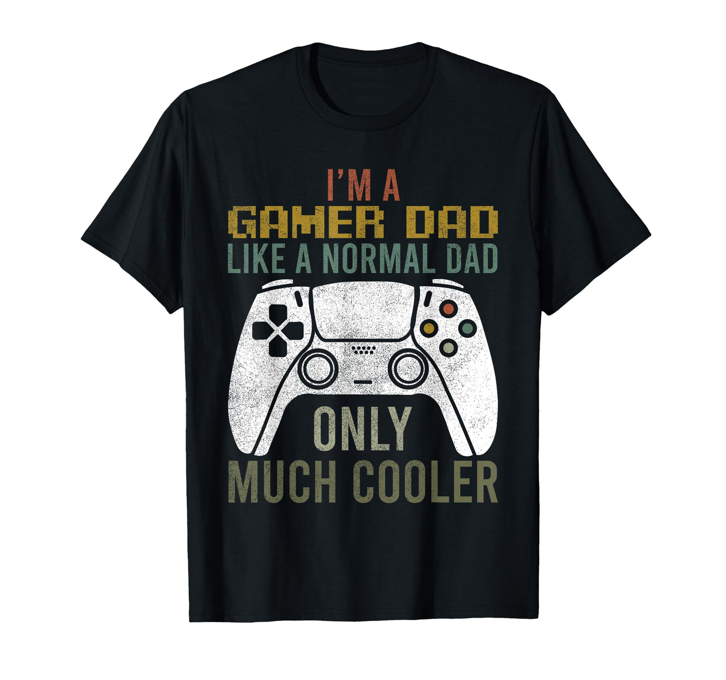 Gaming Fathers Day Video Game T-Shirt - Aesthetic Graphic Men Women - T-Shirt, Sweatshirt, Hoodie