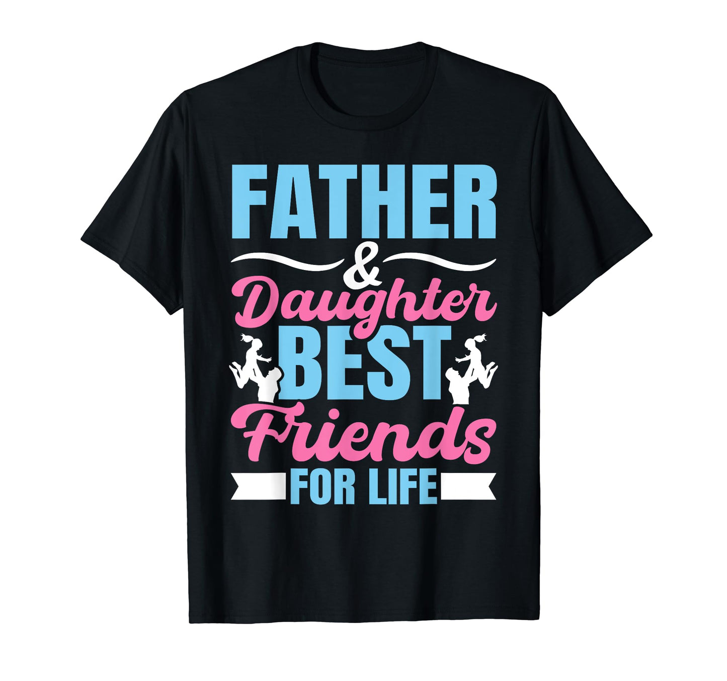 Father Daughter Matching Dad T-Shirt - Casual Everyday Wear for Adults - T-Shirt, Sweatshirt, Hoodie