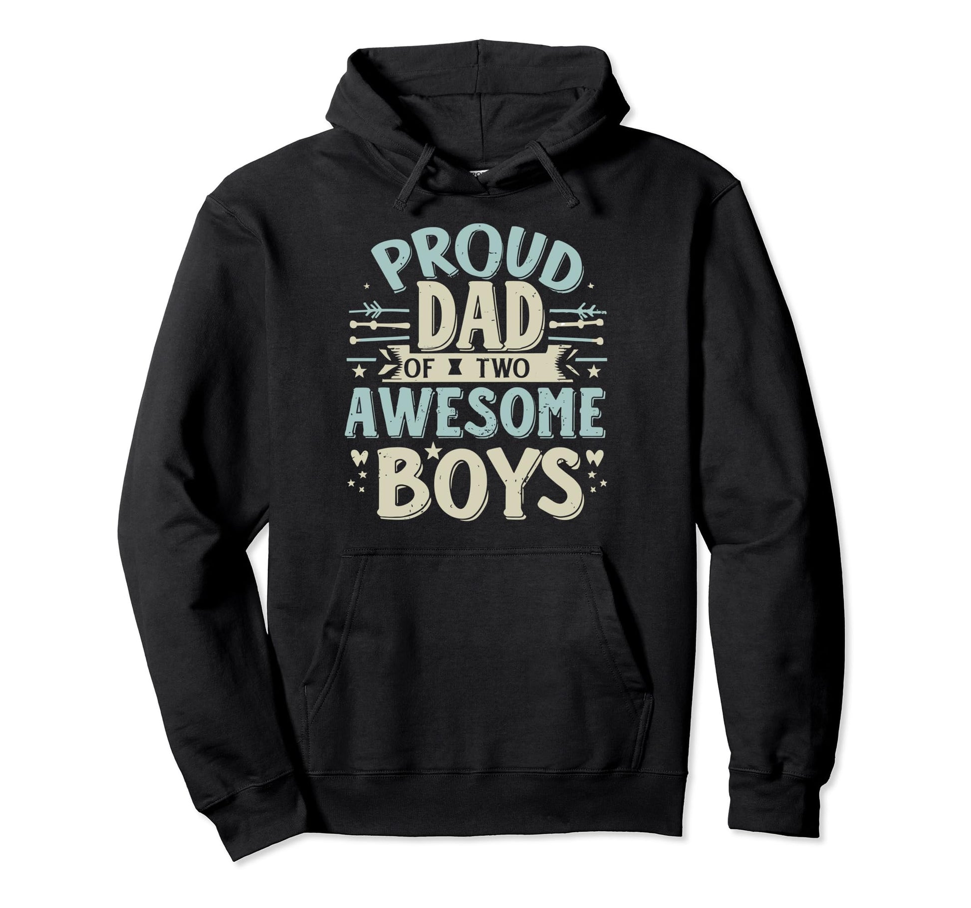 Fathers Day From Sons Proud Dad Hoodie - Casual Everyday Wear for Adults - T-Shirt, Sweatshirt, Hoodie