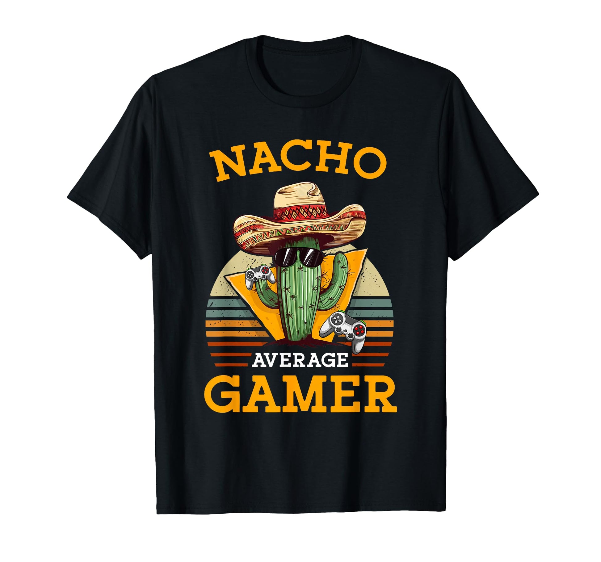 Nacho Average Gamer Video Game T-Shirt - Fun Novelty Design for Adults - T-Shirt, Sweatshirt, Hoodie