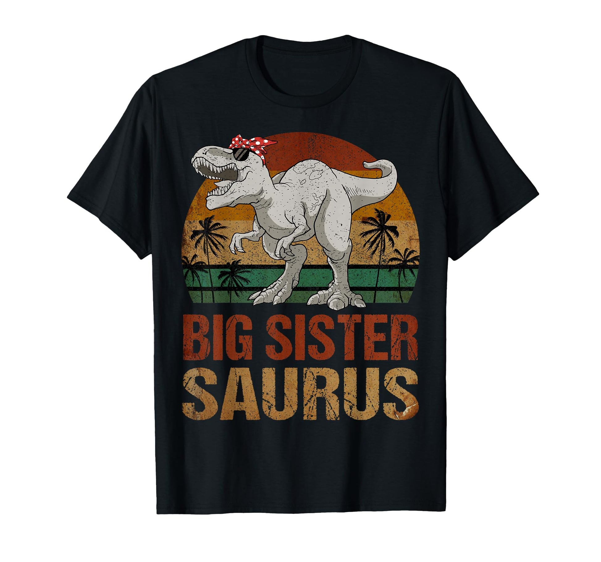 Big Sistersaurus Dinosaur Big Sister T-Shirt - Aesthetic Graphic Men Women - T-Shirt, Sweatshirt, Hoodie