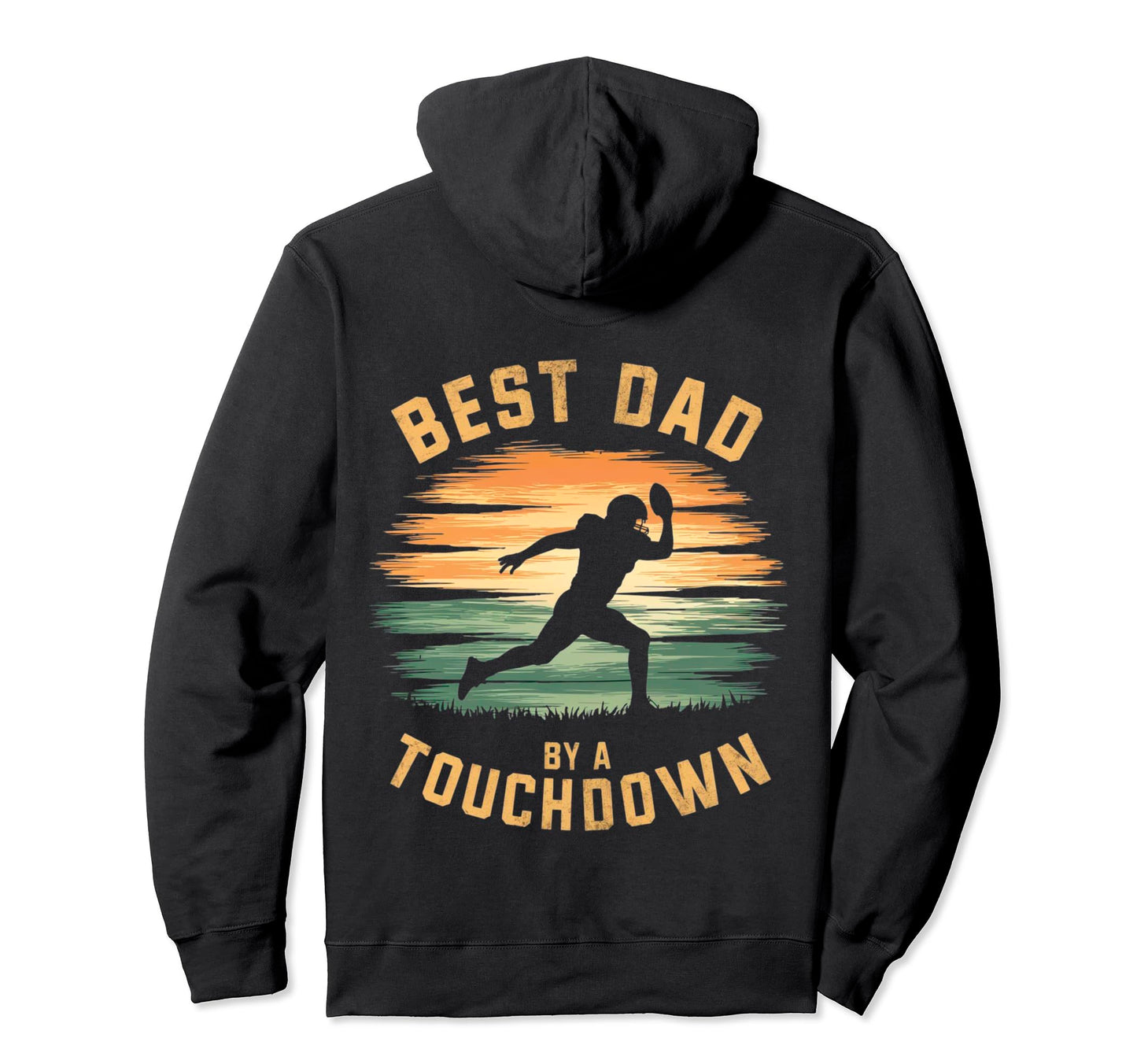 Funny Best Dad Touchdown American Hoodie - Graphic Print for Adults - T-Shirt, Sweatshirt, Hoodie