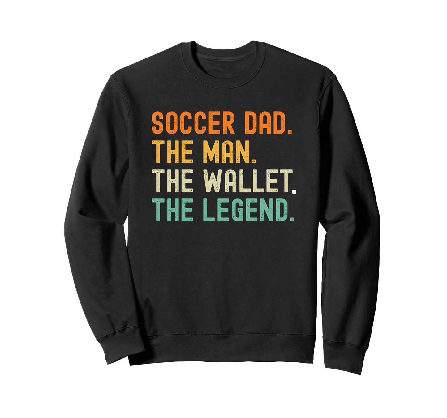 Soccer Dad Funny Wallet Legend Sweatshirt - Graphic Print for Adults - T-Shirt, Sweatshirt, Hoodie