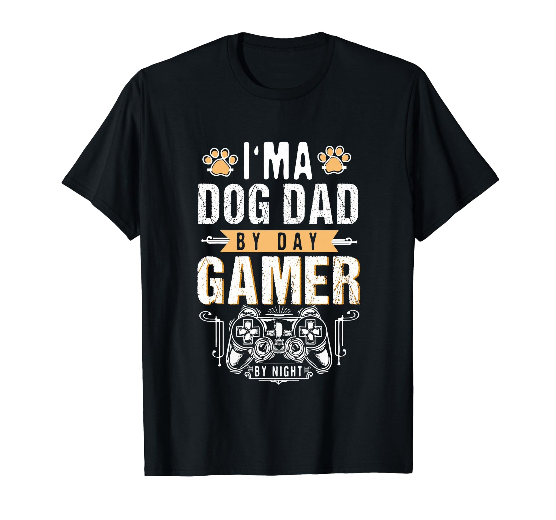 Mens Dog Dad Day Gamer Night T-Shirt - Casual Everyday Wear Men Women - T-Shirt, Sweatshirt, Hoodie