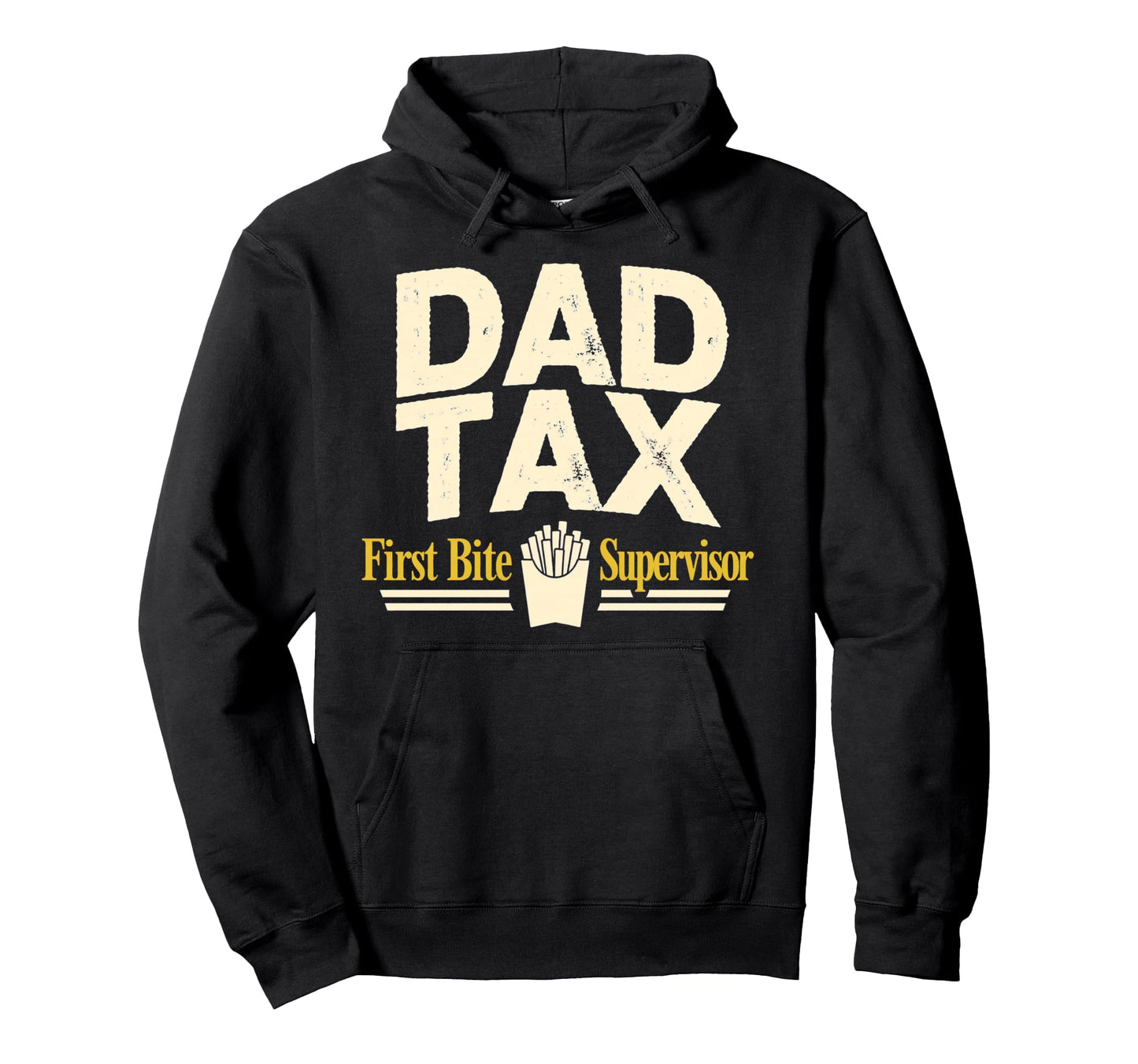 Dad Tax Definition Funny Fathers Day Hoodie - Novelty Apparel Men Women - T-Shirt, Sweatshirt, Hoodie