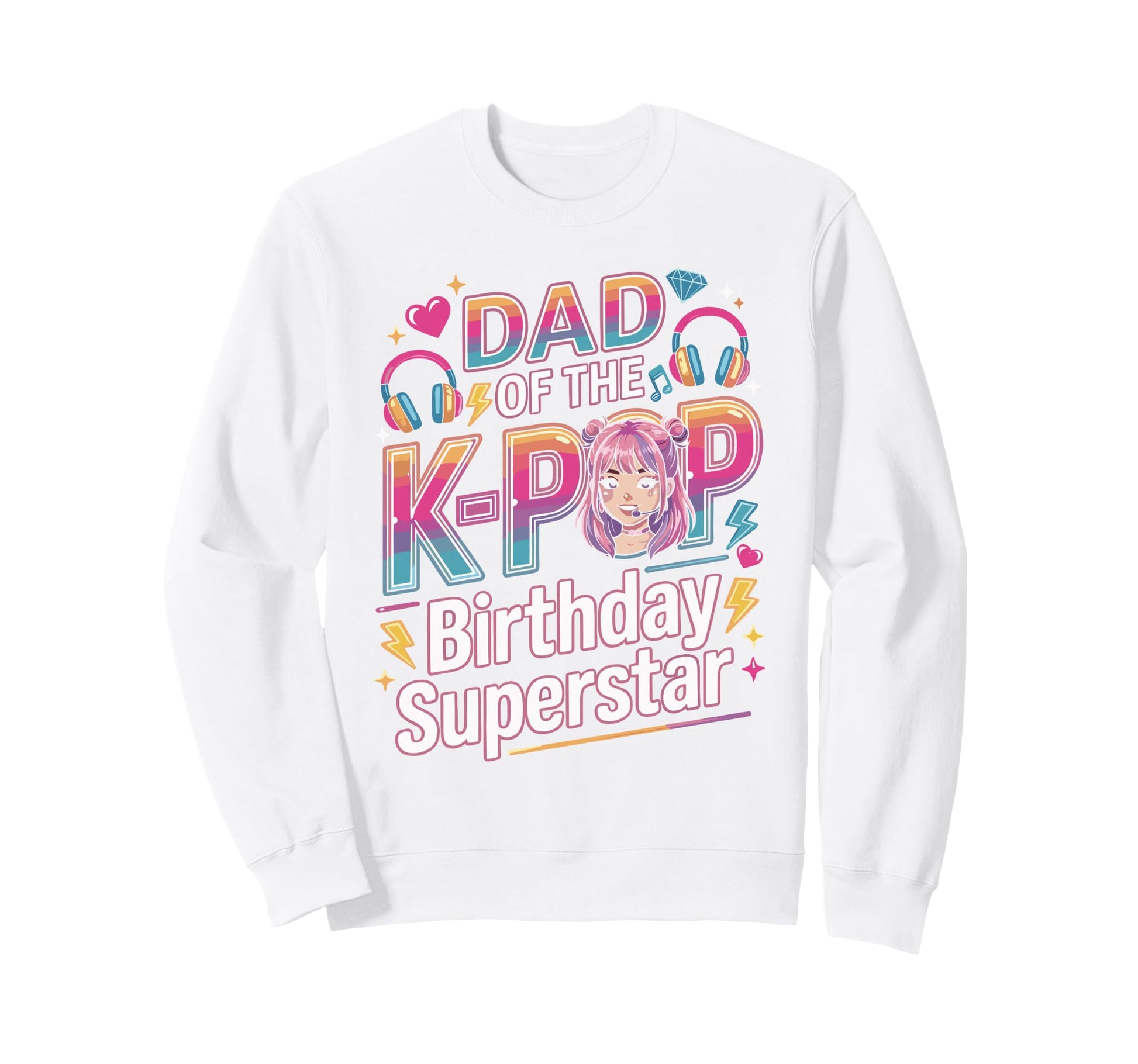 Kpop Outfit Korean Music Dad K Pop Sweatshirt - Streetwear Style Men Women - T-Shirt, Sweatshirt, Hoodie