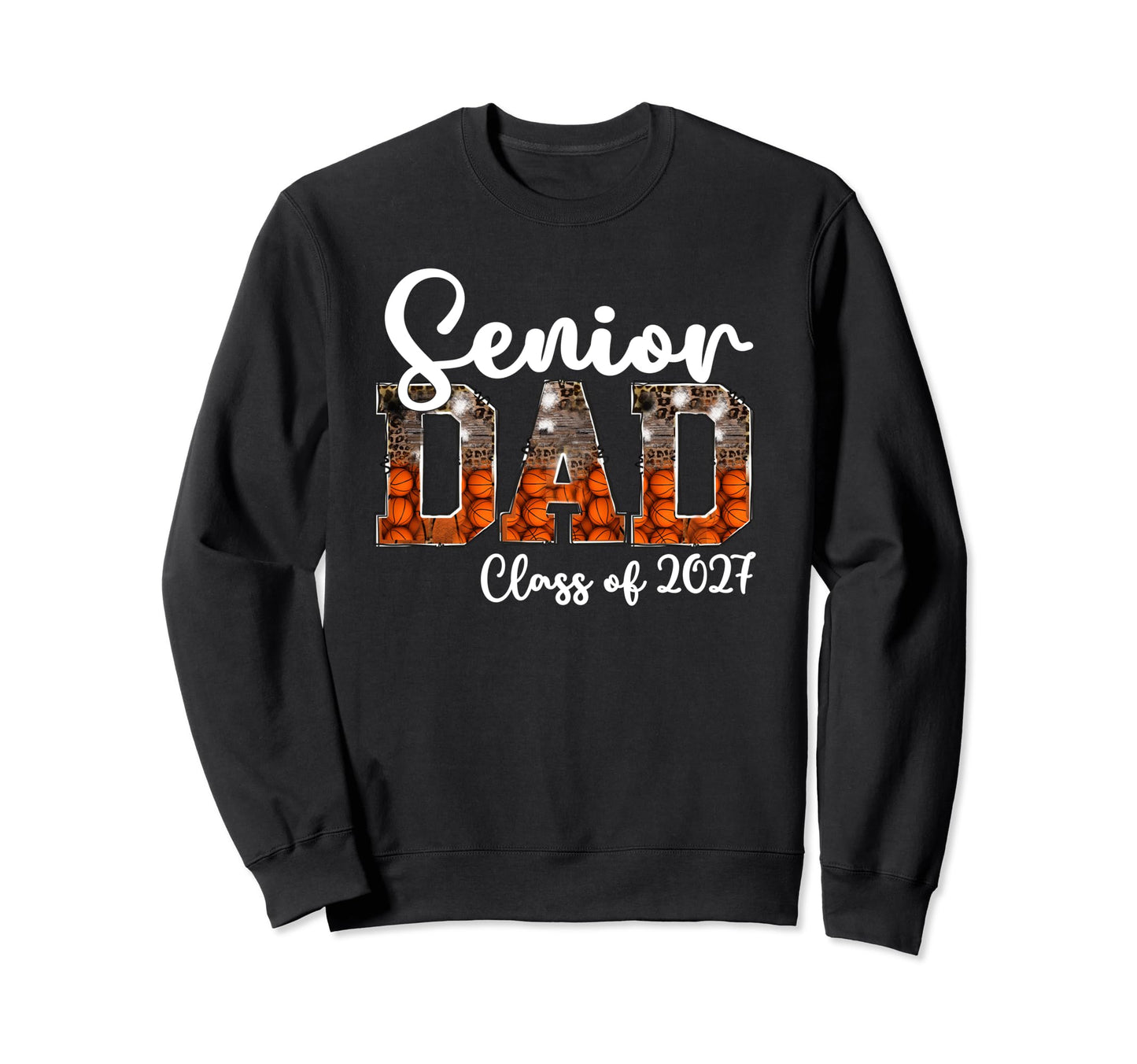 Basketball Class 2027 Proud Dad Sweatshirt - Aesthetic Graphic for Adults - T-Shirt, Sweatshirt, Hoodie