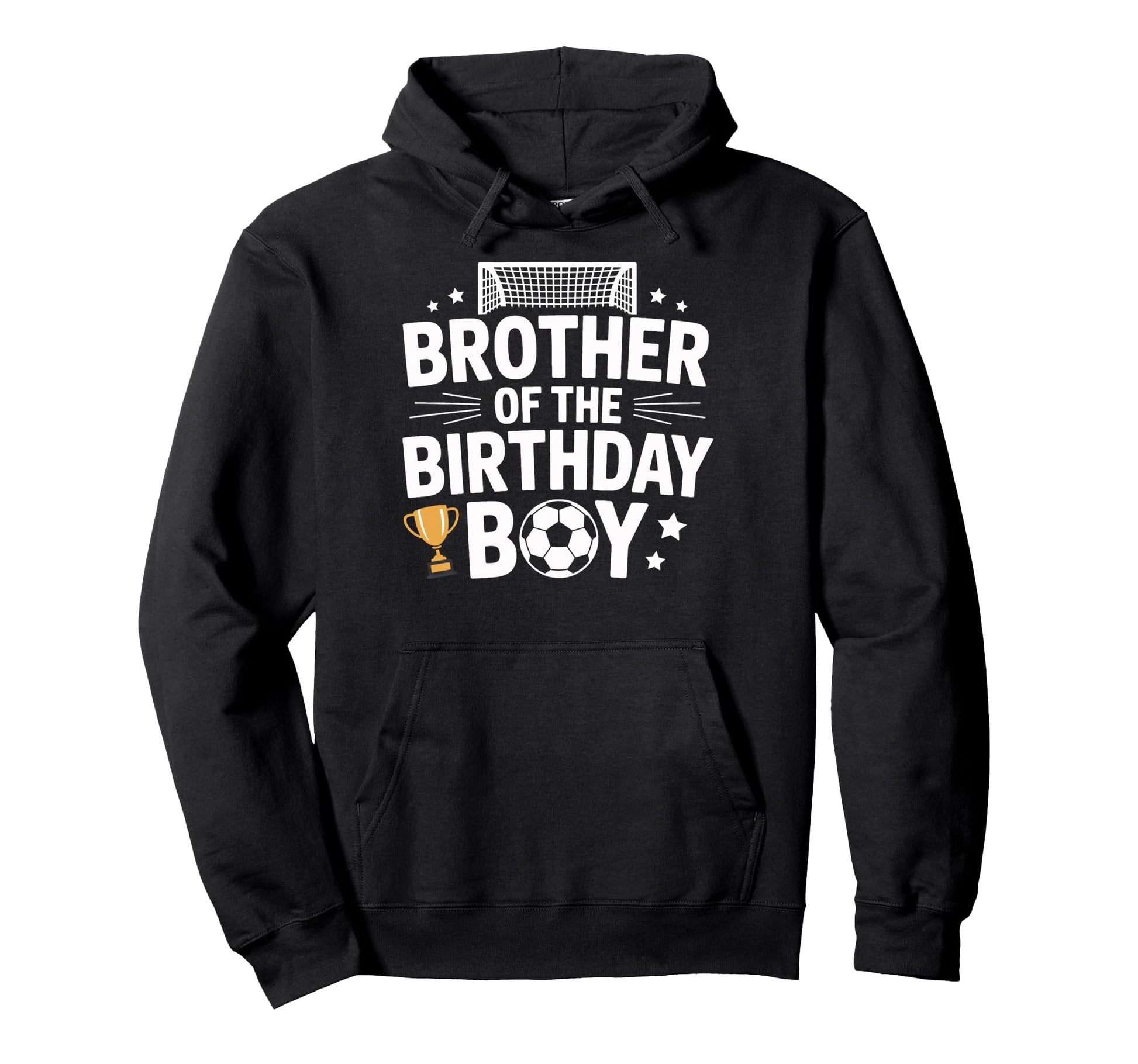 Brother Birthday Game Day Soccer Fun Hoodie - Casual Everyday Wear Unisex - T-Shirt, Sweatshirt, Hoodie