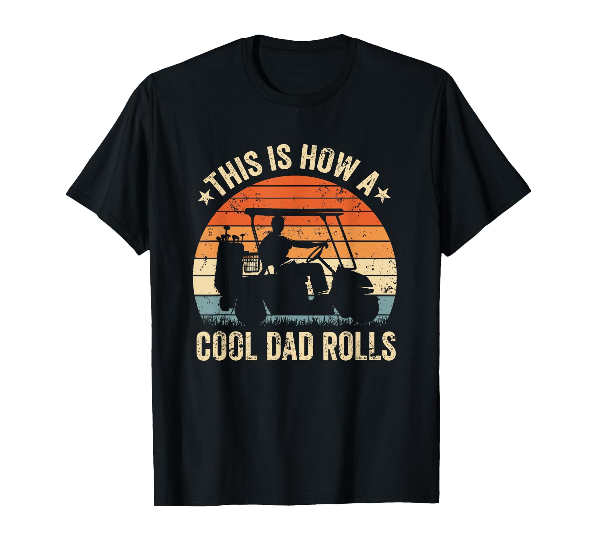 This Is How Dad Rolls Fathers Day T-Shirt - Unique Graphic for Adults - T-Shirt, Sweatshirt, Hoodie