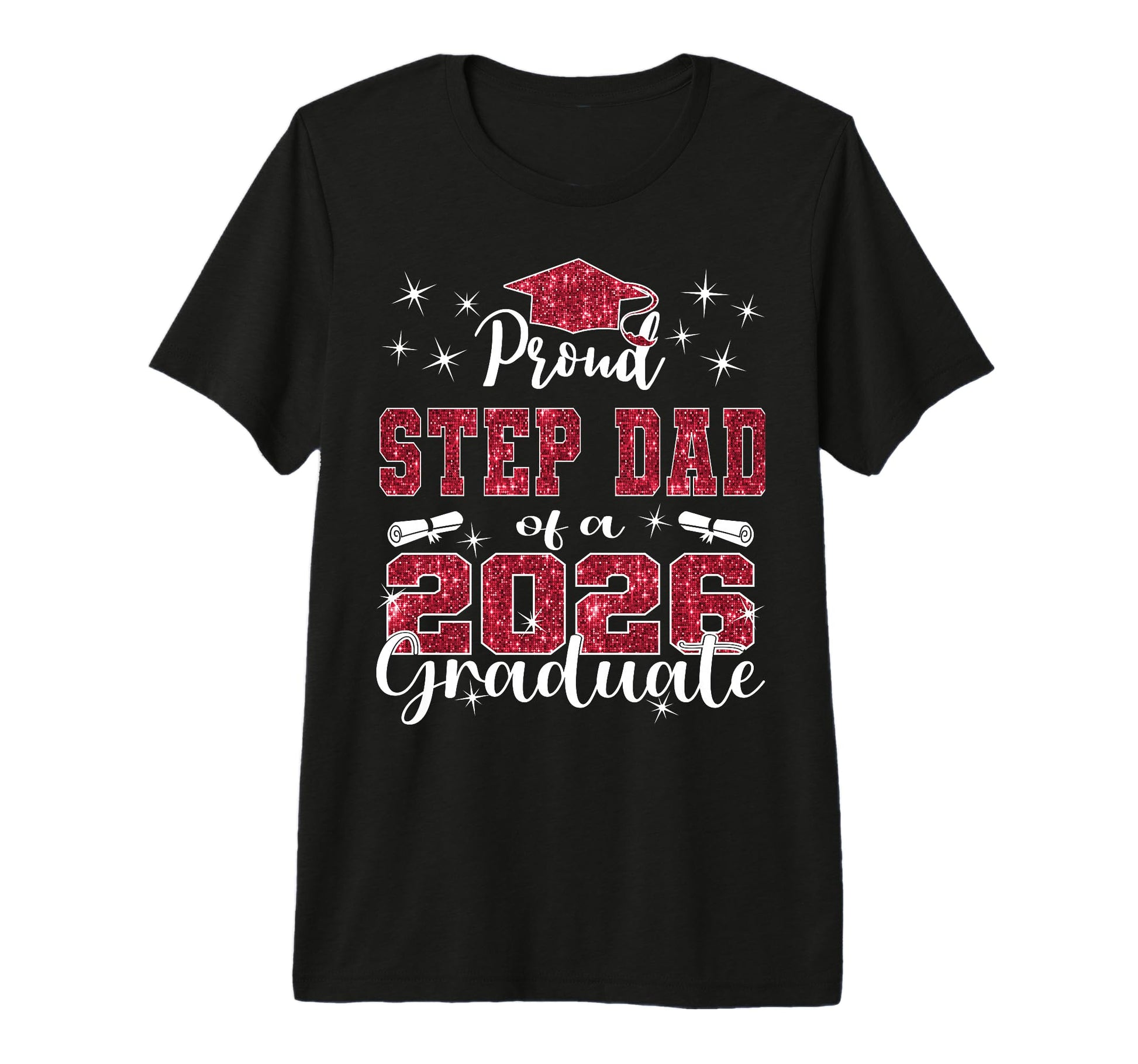 Super Proud Step Dad 2026 Graduate T-Shirt - Graphic Print for Adults - T-Shirt, Sweatshirt, Hoodie