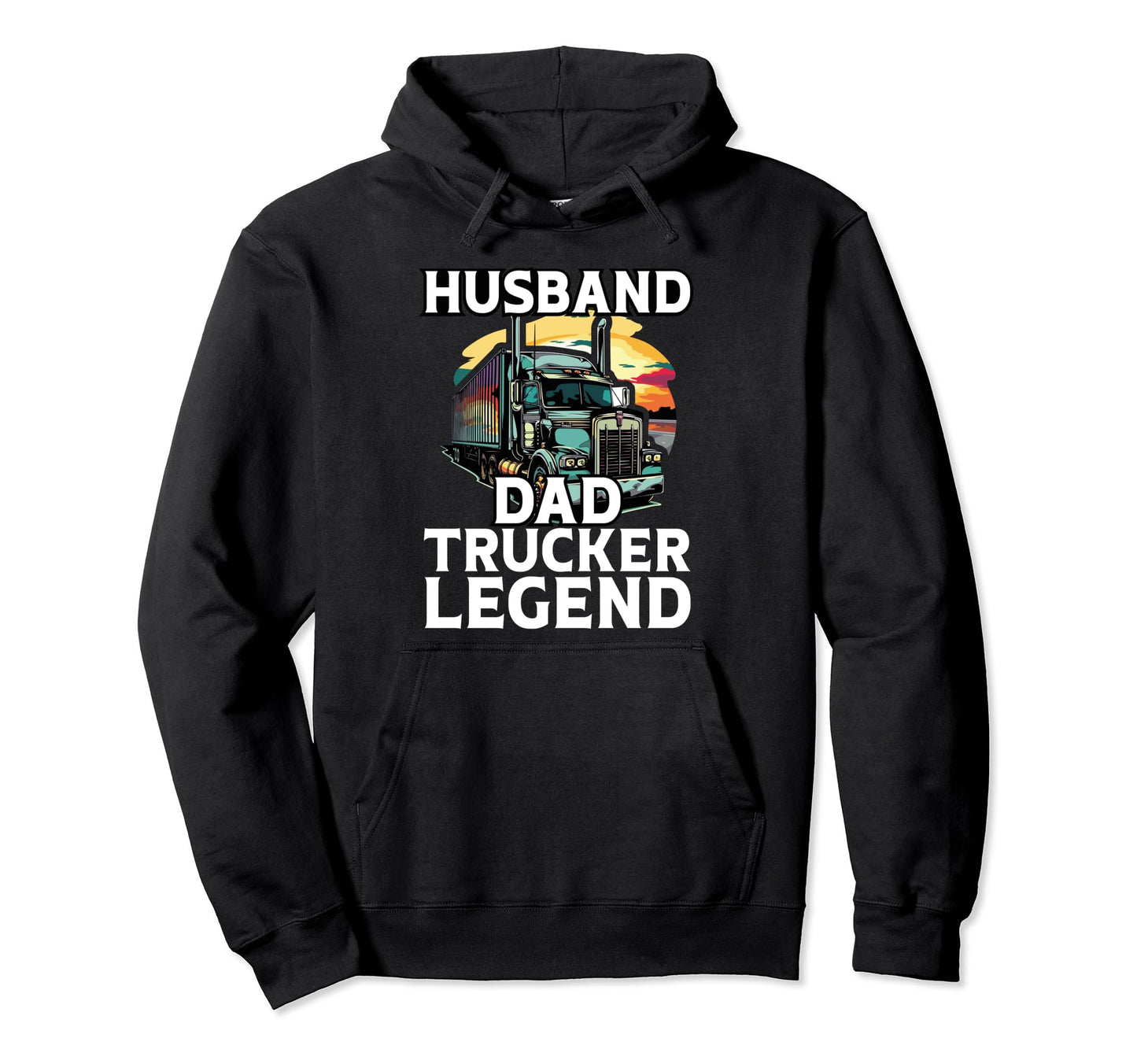 Fathers Day Trucker Dad Truck Hoodie - Fun Novelty Design for Adults - T-Shirt, Sweatshirt, Hoodie