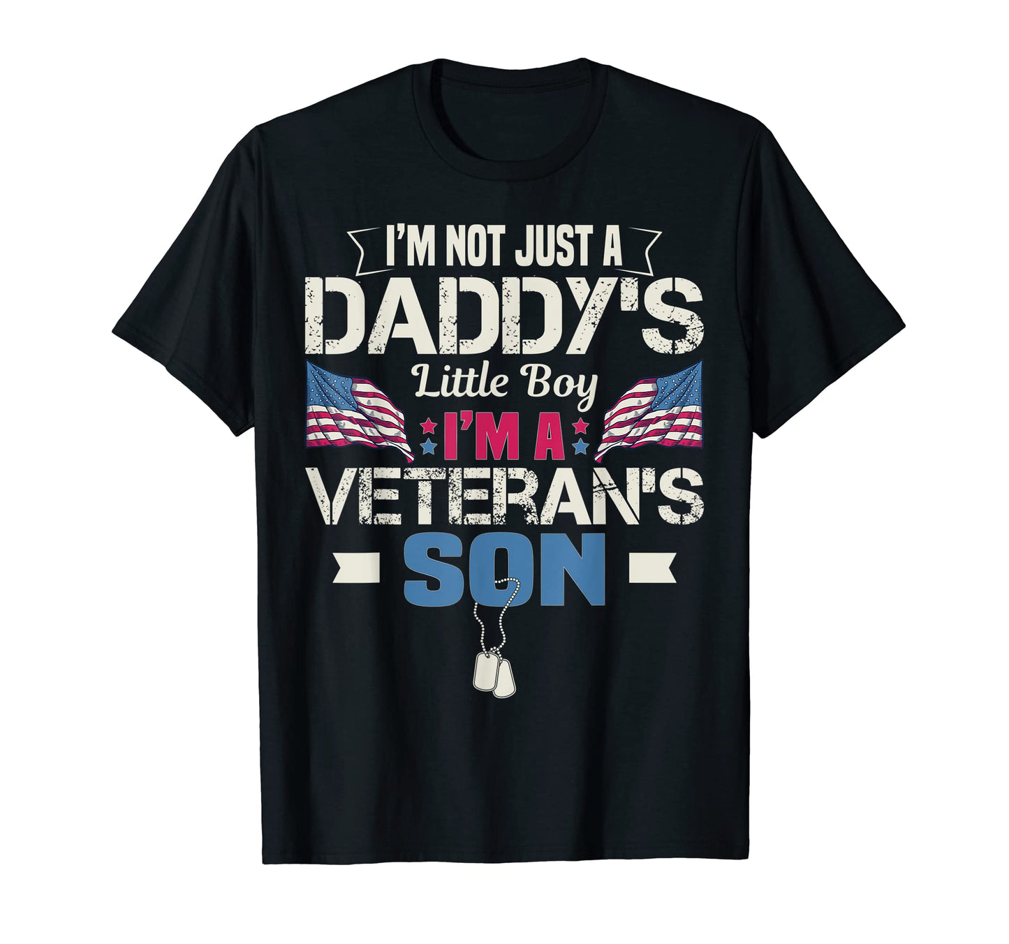 I Am Veterans Son Us Army Veteran T-Shirt - Fun Novelty Design for Adults - T-Shirt, Sweatshirt, Hoodie