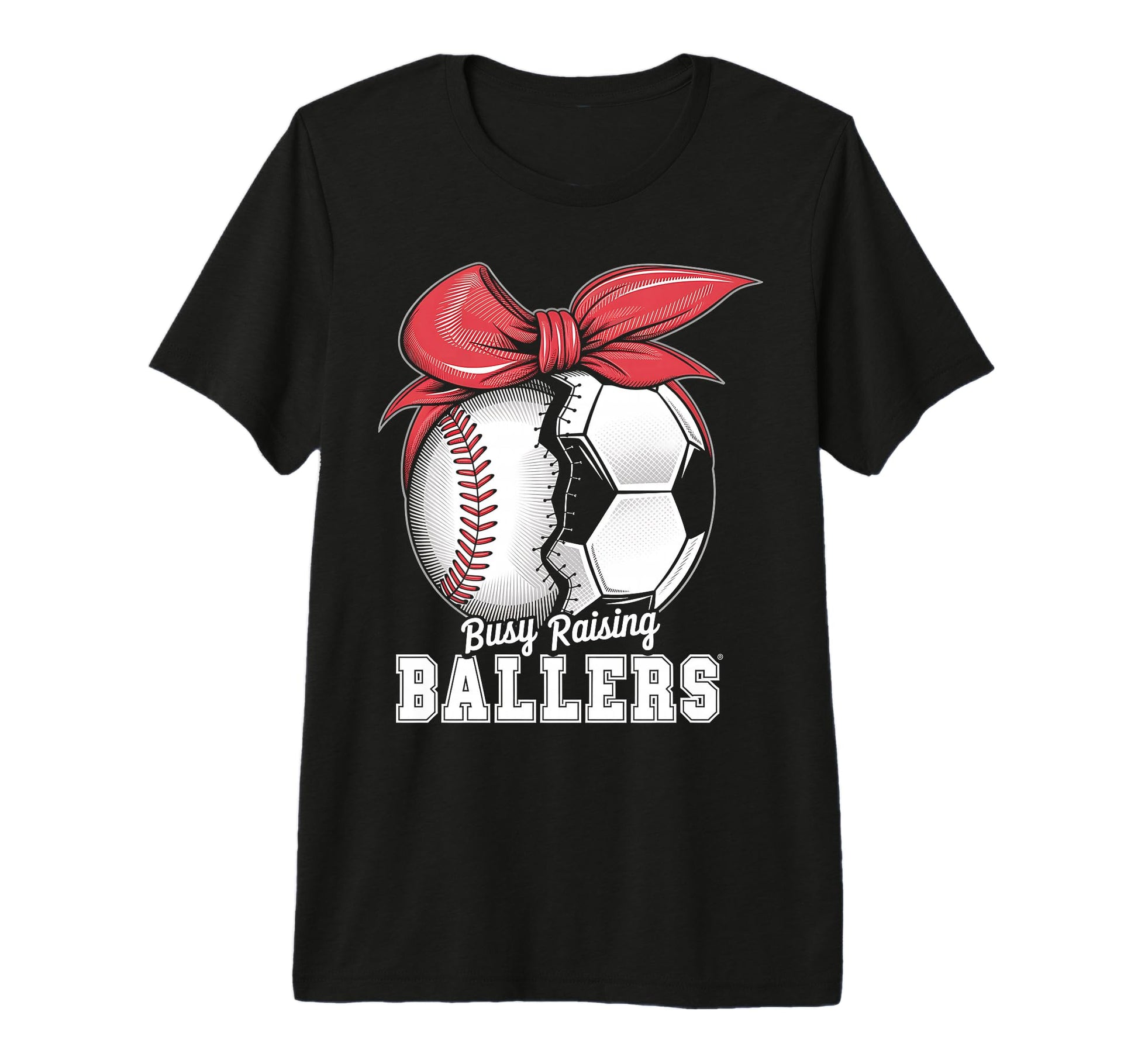 Baseball Soccer Busy Raising Ballers T-Shirt - Unique Graphic Unisex - T-Shirt, Sweatshirt, Hoodie