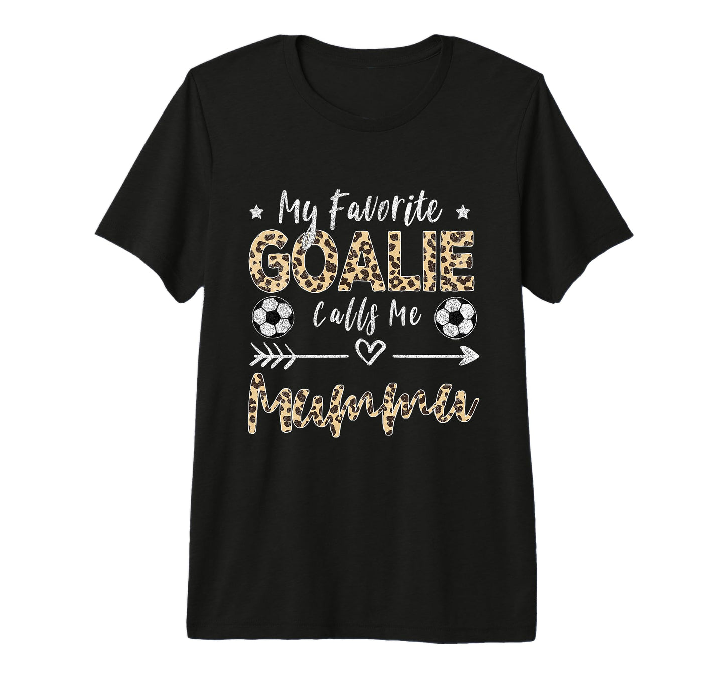 My Favorite Goalie Calls Me Mummu T-Shirt - Novelty Apparel for Adults - T-Shirt, Sweatshirt, Hoodie