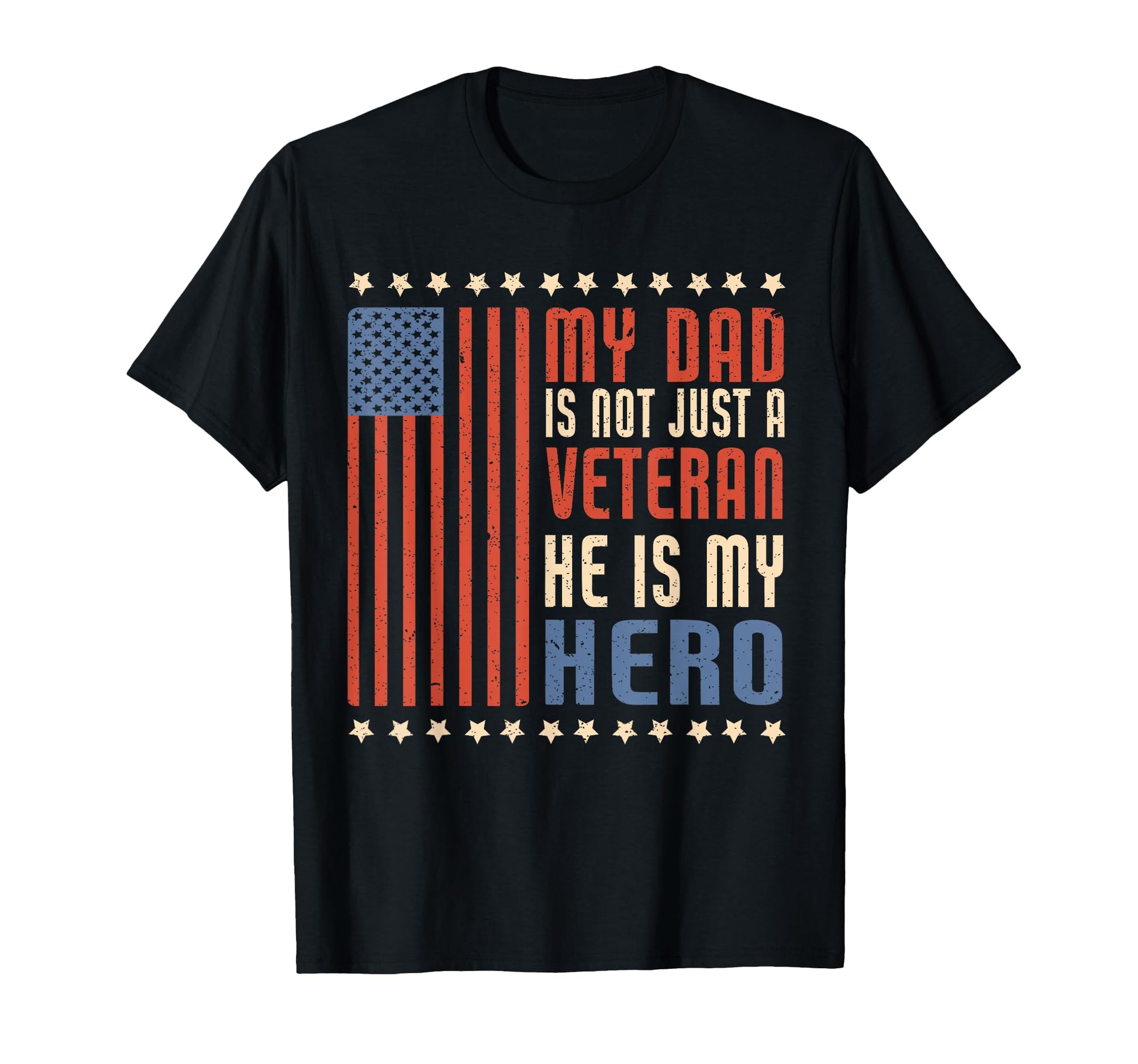 My Dad Is Not Just Veteran Hes My T-Shirt - Aesthetic Graphic for Adults - T-Shirt, Sweatshirt, Hoodie