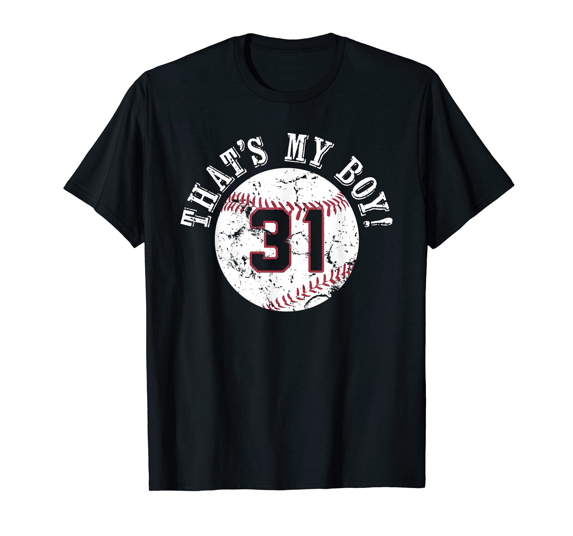Unique Thats My 31 Baseball Player T-Shirt - Custom Art Print Men Women - T-Shirt, Sweatshirt, Hoodie
