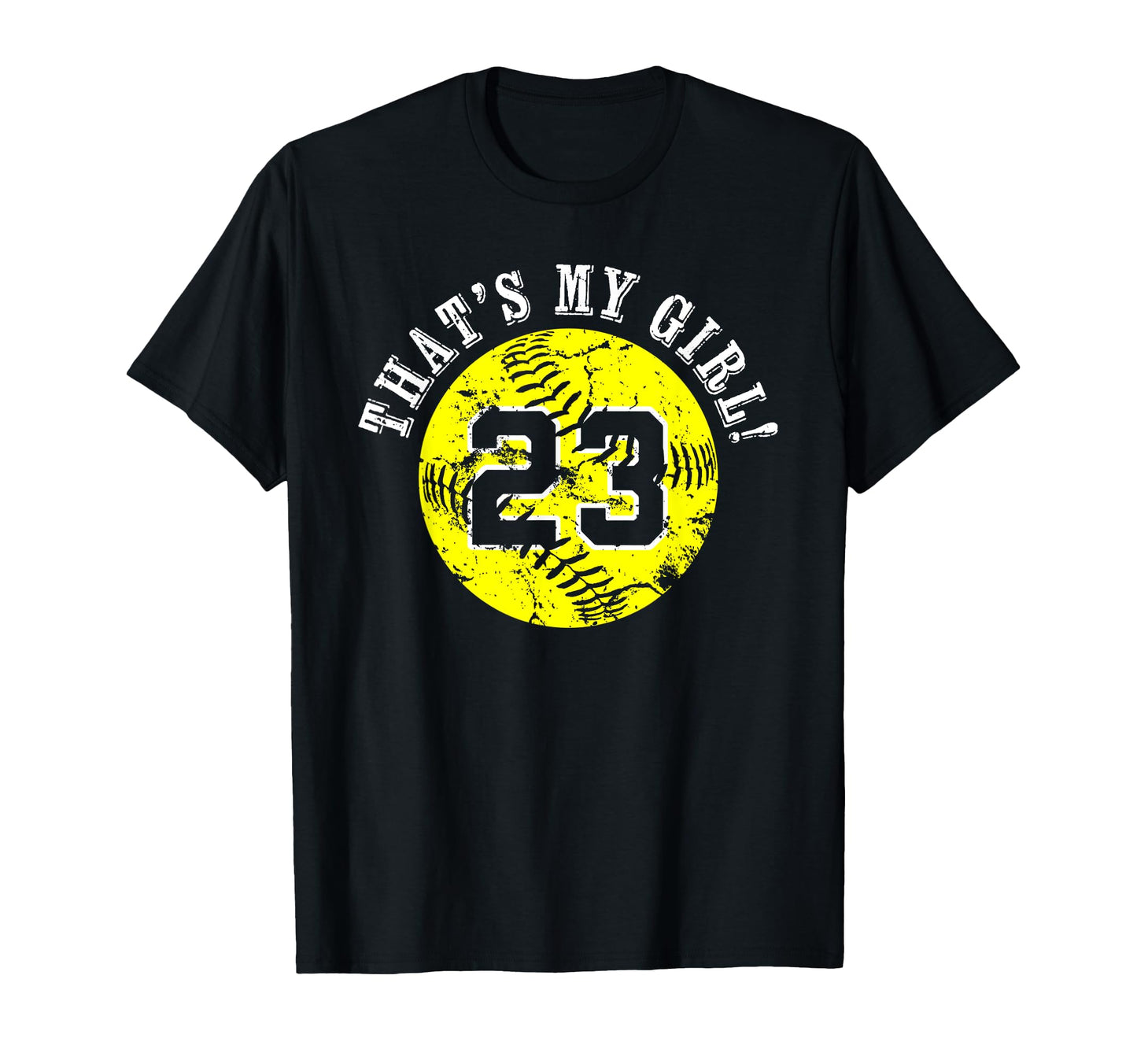 Unique Thats My 23 Softball Player Mom Or T-Shirt - Novelty Apparel Unisex - T-Shirt, Sweatshirt, Hoodie